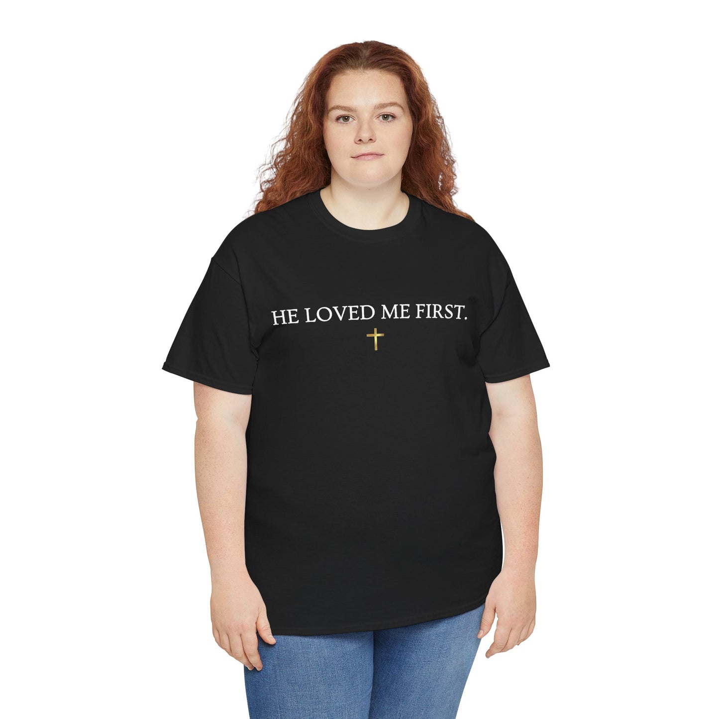 "He Loved Me First" Christian Tee — Cotton Shirt (1 John 4:19)