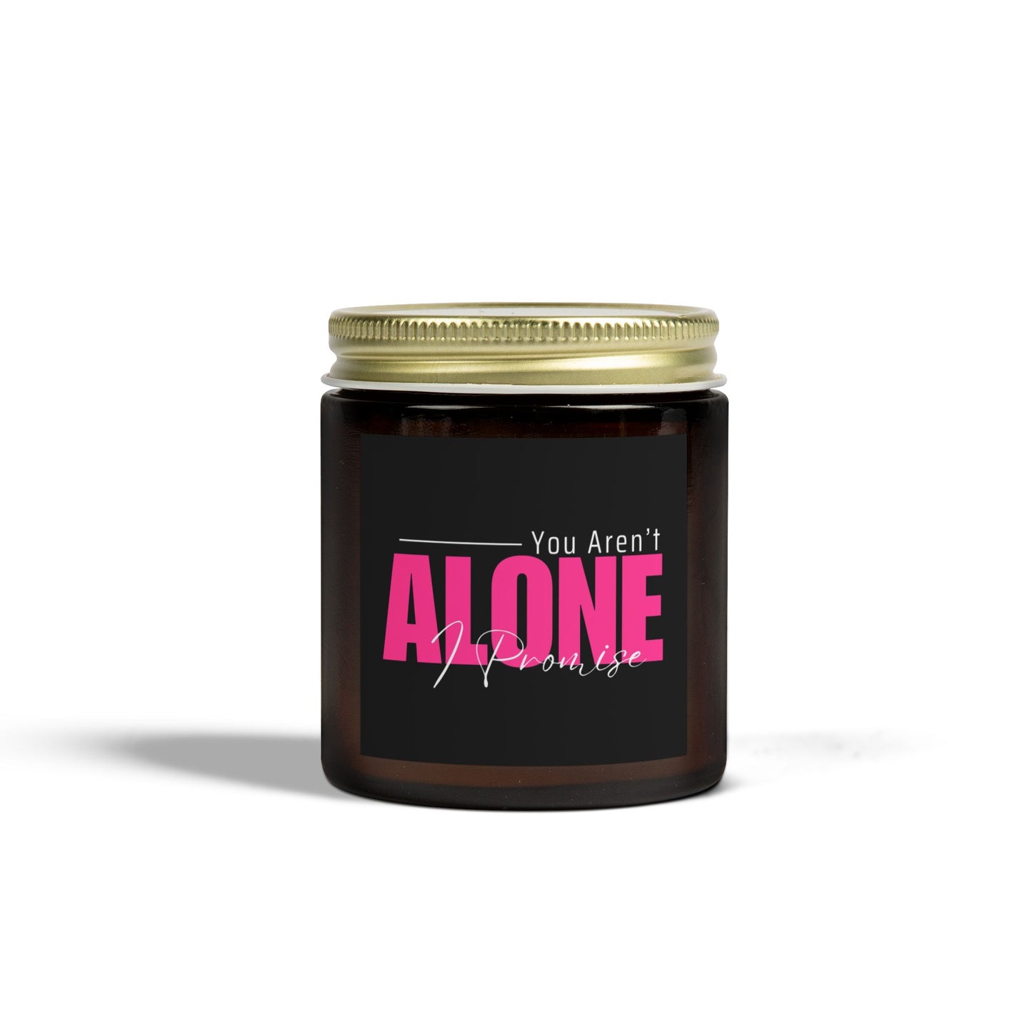 You Aren't Alone I Promise Scented Candles, Coconut Apricot Wax (4oz, 9oz)