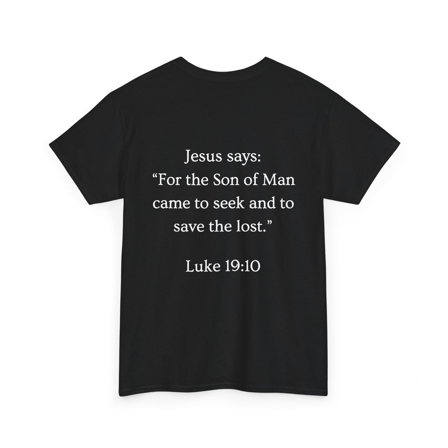 FOUND. Christian T-Shirt — Luke 19:10 Scripture Tee