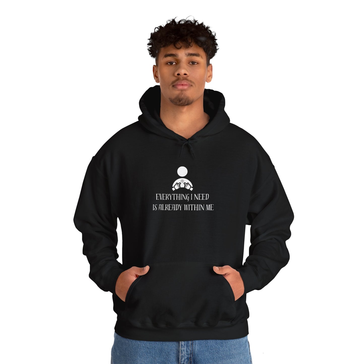 Everything I Need Is Already Within Me Unisex Heavy Blend™ Hooded Sweatshirt