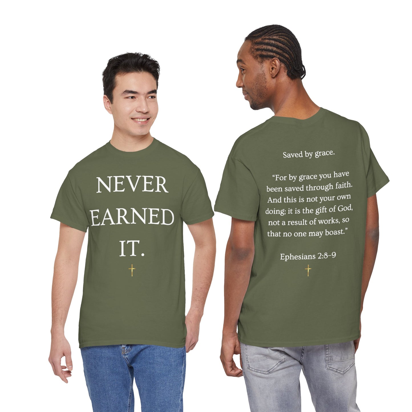 Never Earned It T‑Shirt — Christian Faith Tee with Ephesians 2:8‑9 Verse