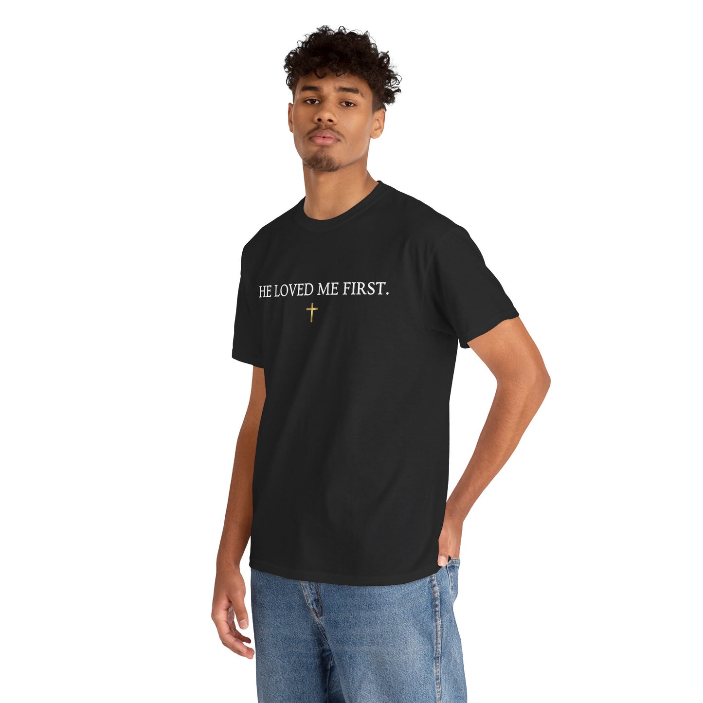 "He Loved Me First" Christian Tee — Cotton Shirt (1 John 4:19)