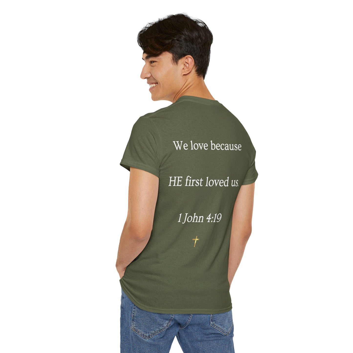 "He Loved Me First" Christian Tee — Cotton Shirt (1 John 4:19)