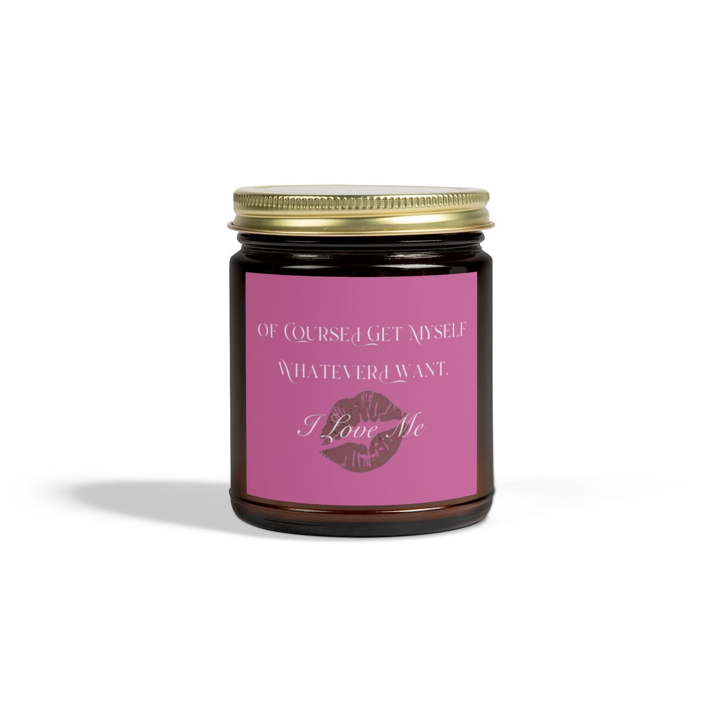 Of Course I Get Myself Whatever I Want Scented Candles, Coconut Apricot Wax (4oz, 9oz)