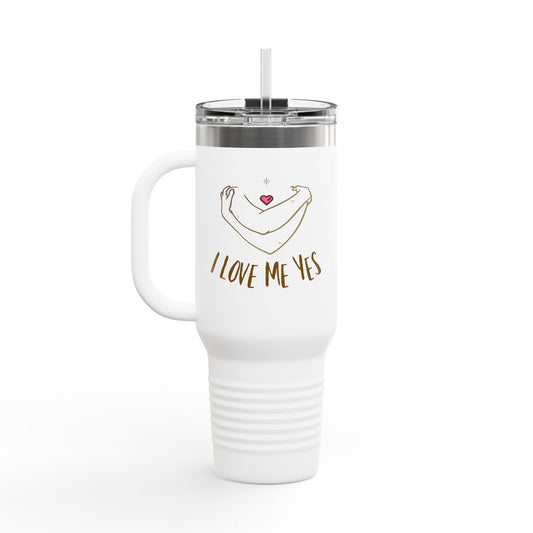 I Love Me Yes Insulated Travel Mug, 40oz