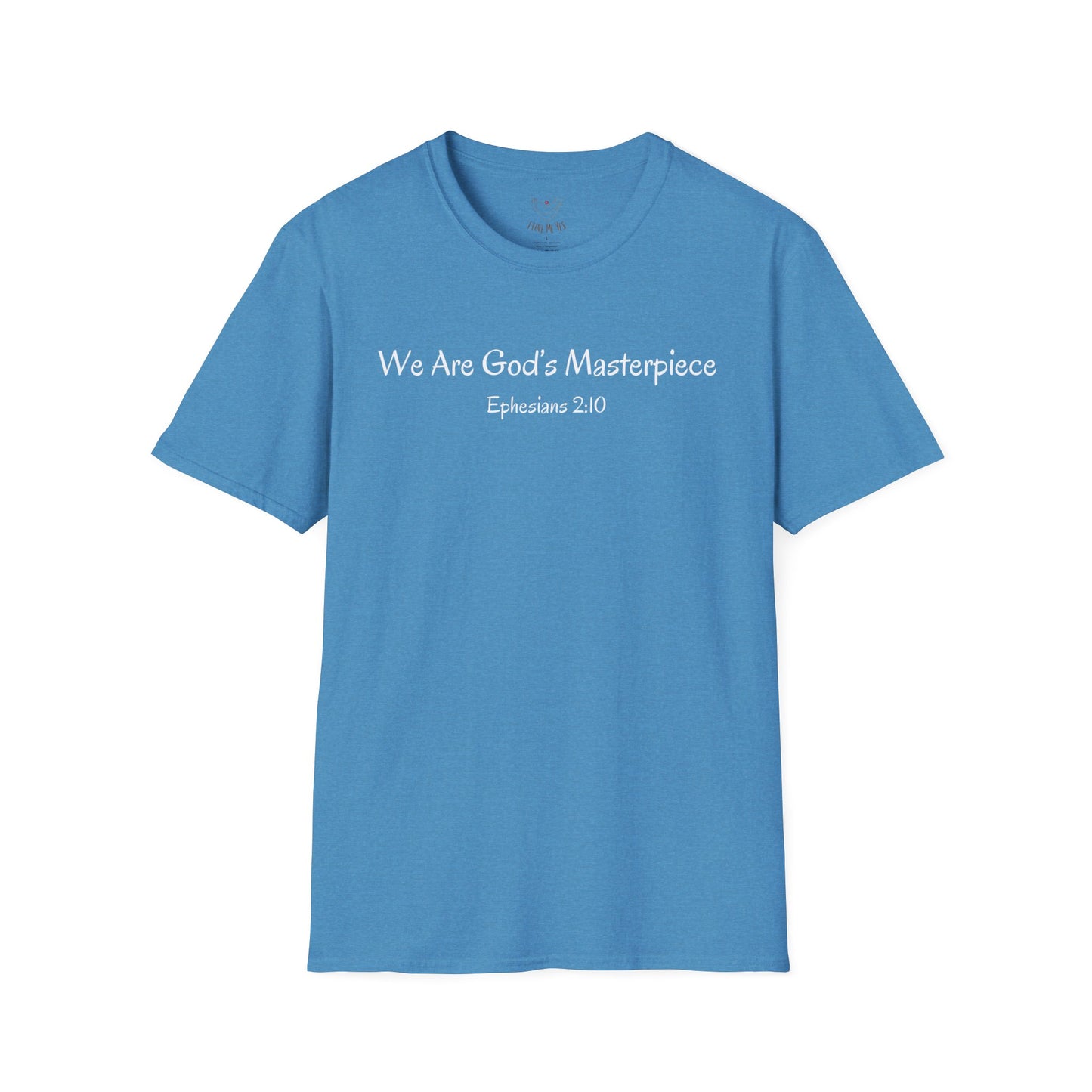 We Are God's Masterpiece - Inspirational Unisex T-Shirt