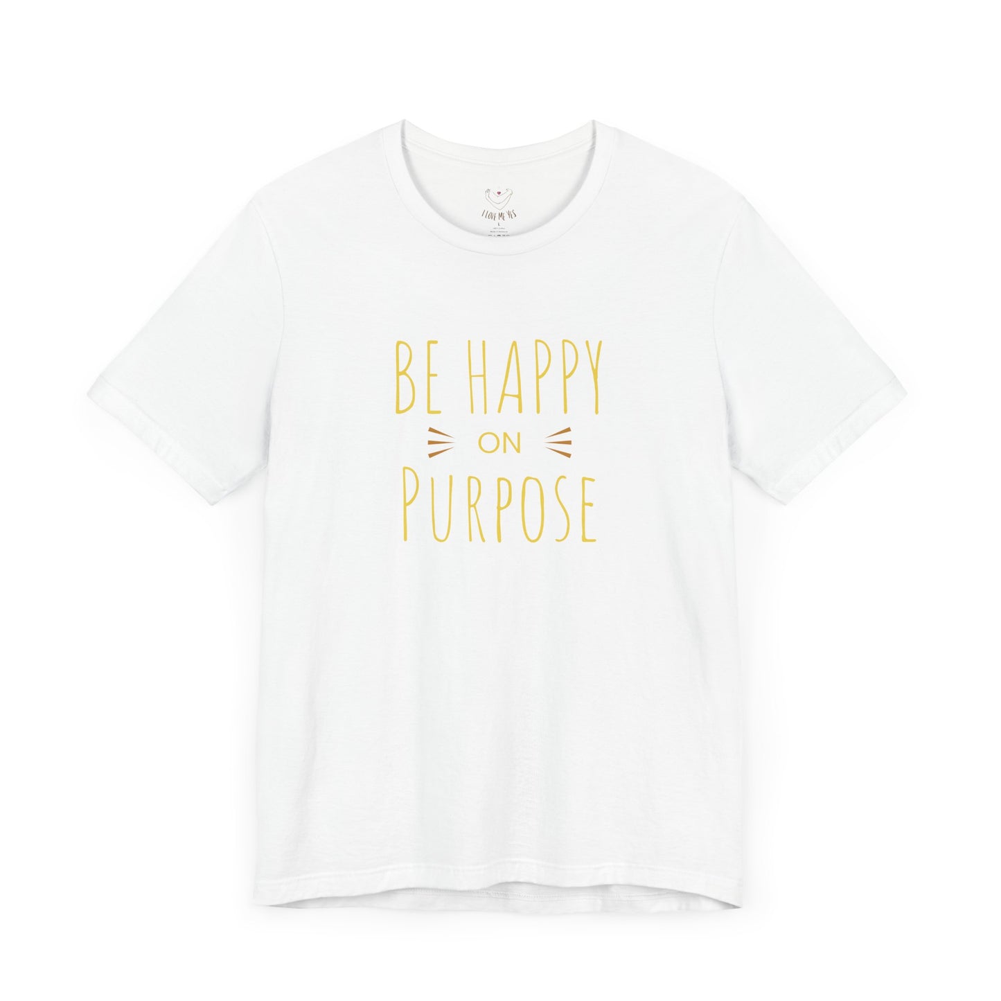 Be Happy On Purpose Unisex Jersey Short Sleeve Tee