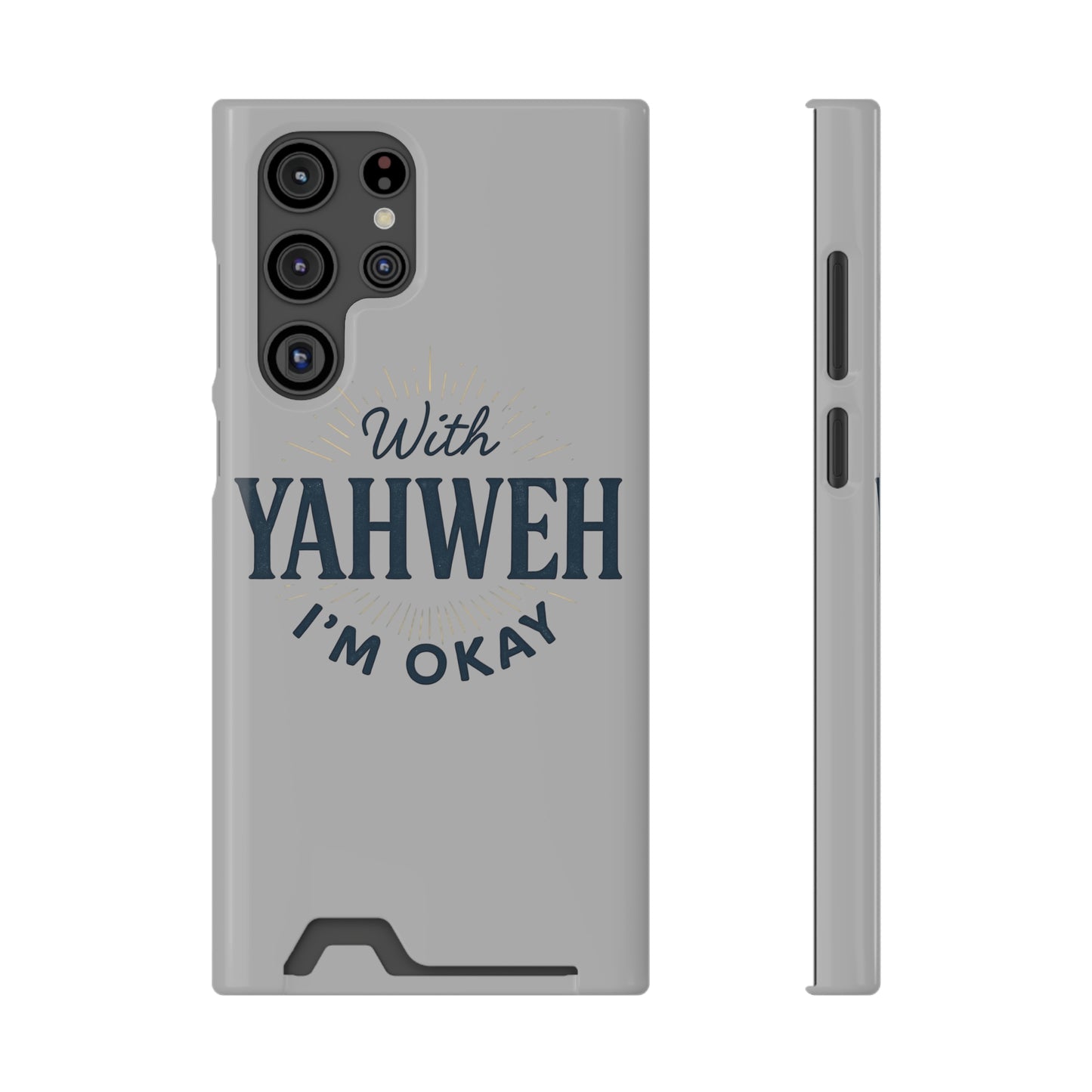 “With Yahweh I’m Okay” Phone Case with Card Holder — Christian Wallet Phone Case