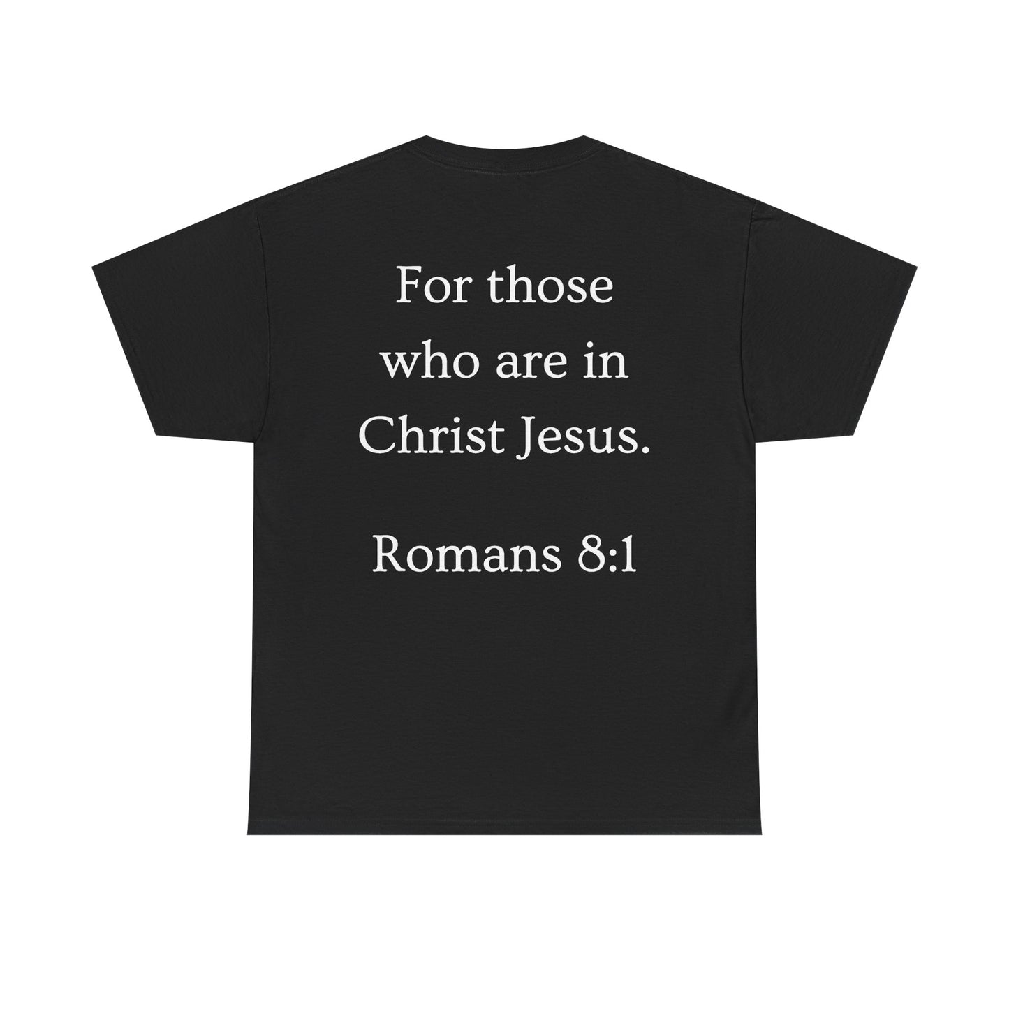 Christian Tee — "No Condemnation" Romans 8:1 Bible Verse Shirt