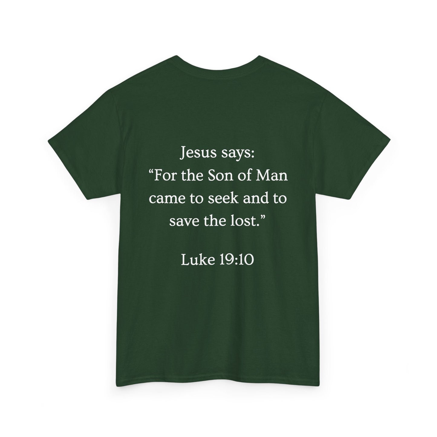 FOUND. Christian T-Shirt — Luke 19:10 Scripture Tee