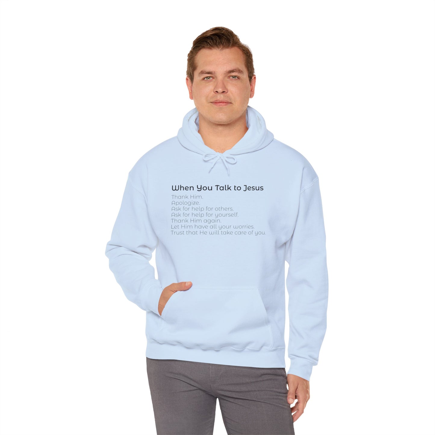 When You Talk To Jesus Unisex Heavy Blend™ Hooded Sweatshirt