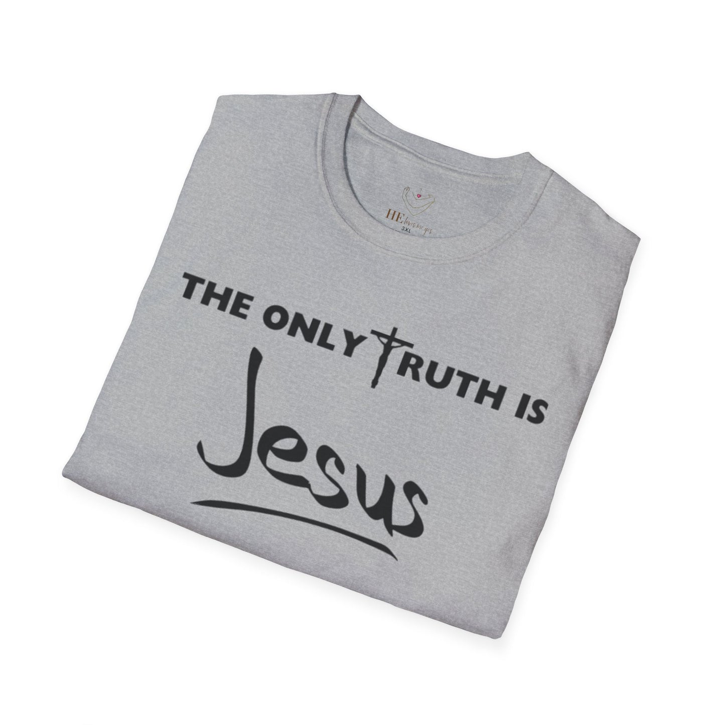The Only Truth Is Jesus Unisex Softstyle T-Shirt