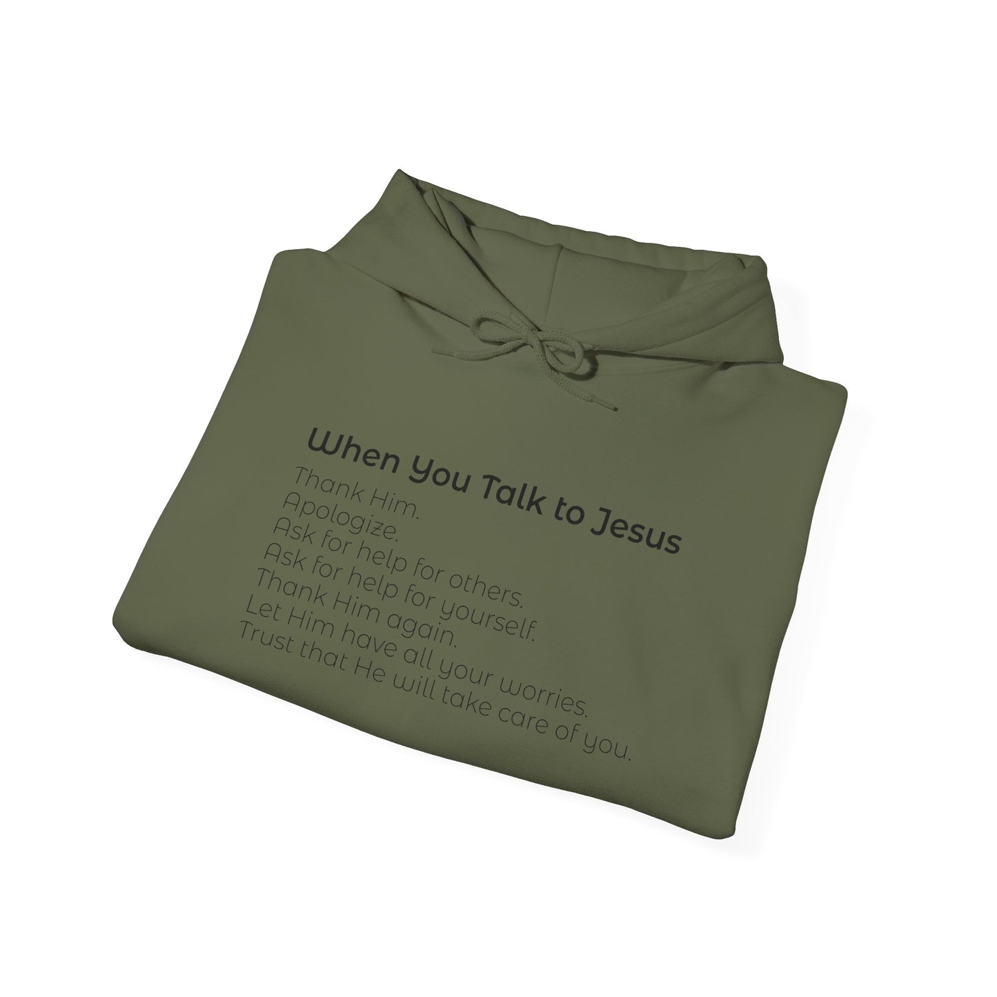 When You Talk To Jesus Unisex Heavy Blend™ Hooded Sweatshirt