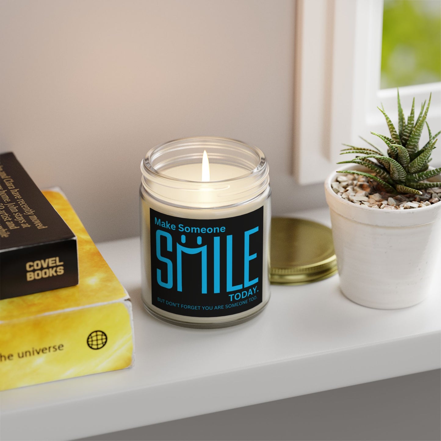 Make Someone Smile Today But Don’t Forget You Are Someone Too Scented Candles, Coconut Apricot Wax (4oz, 9oz)