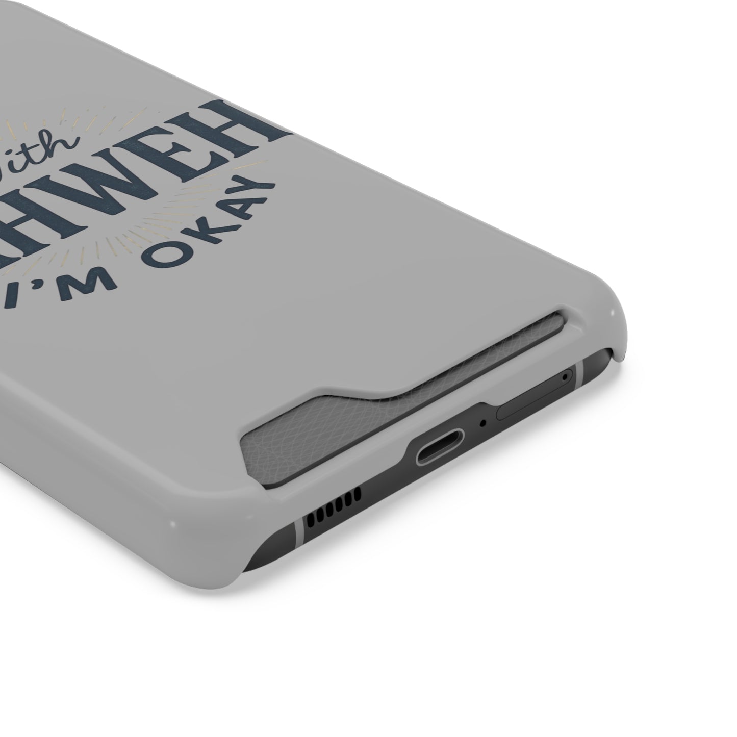“With Yahweh I’m Okay” Phone Case with Card Holder — Christian Wallet Phone Case