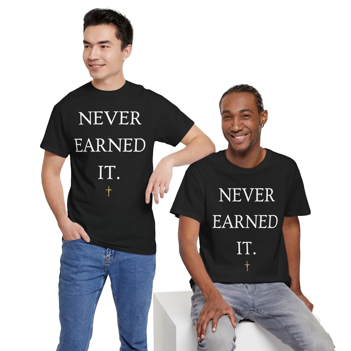 Never Earned It T‑Shirt — Christian Faith Tee with Ephesians 2:8‑9 Verse