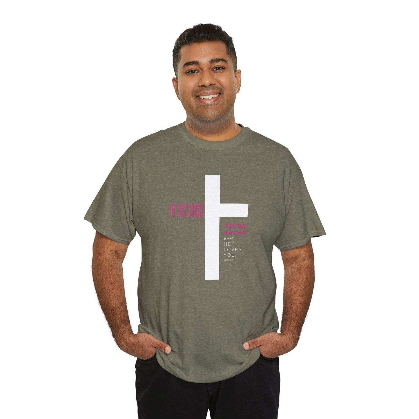 By His Grace Jesus Saves - Christian Faith Unisex Heavy Cotton Tee