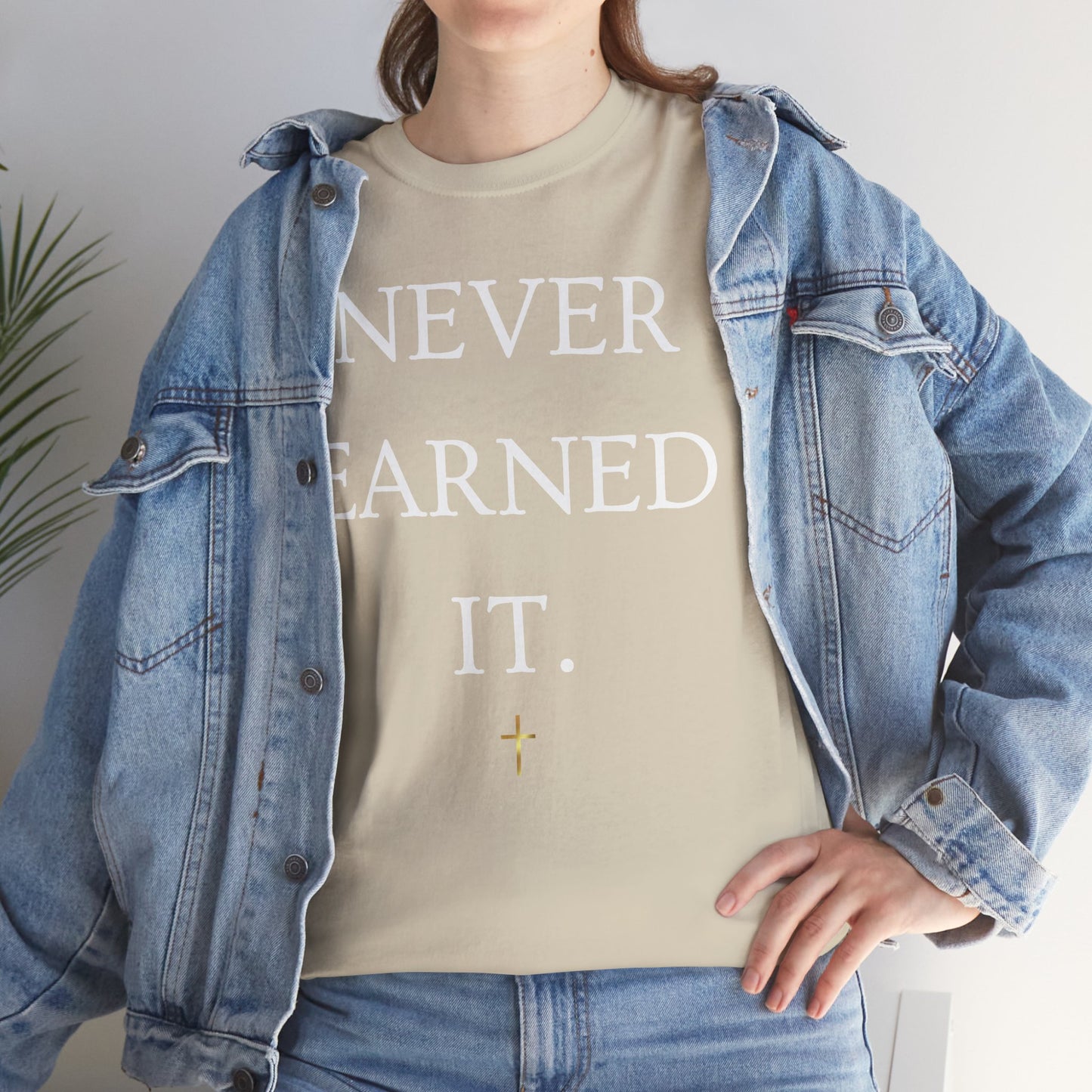 Never Earned It T‑Shirt — Christian Faith Tee with Ephesians 2:8‑9 Verse