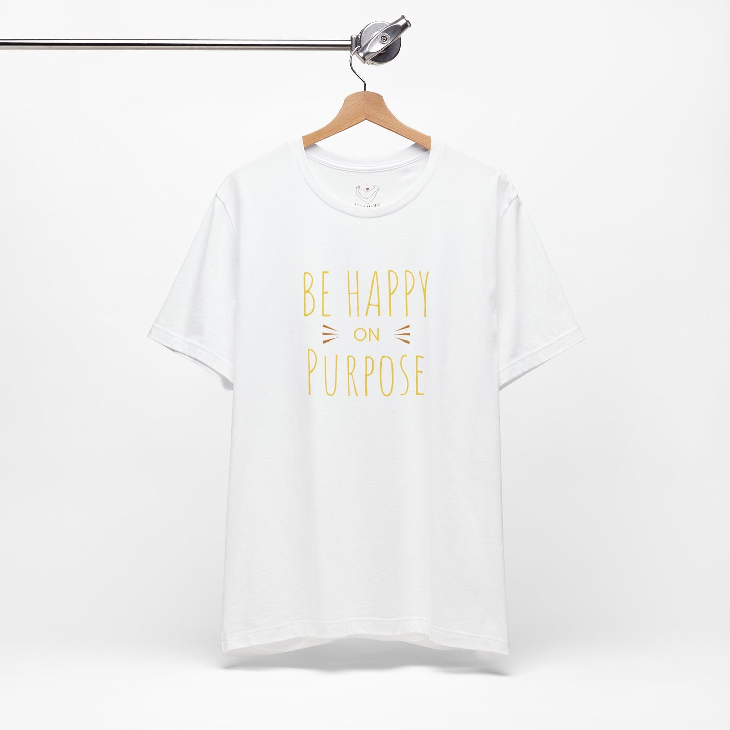 Be Happy On Purpose Unisex Jersey Short Sleeve Tee