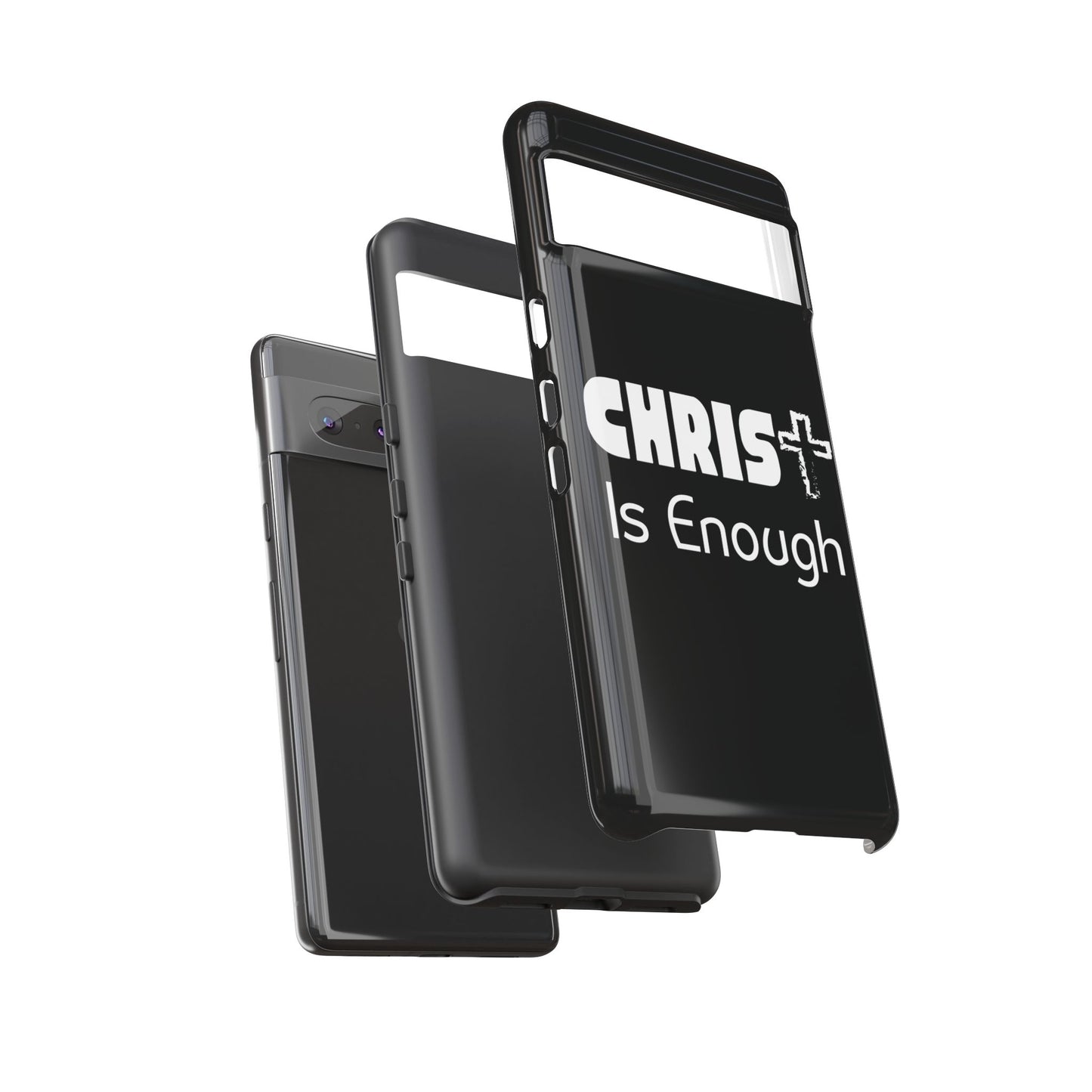 'CHRIST Is Enough' Inspirational Phone Case - Tough Cover for Faith-Loving Individuals