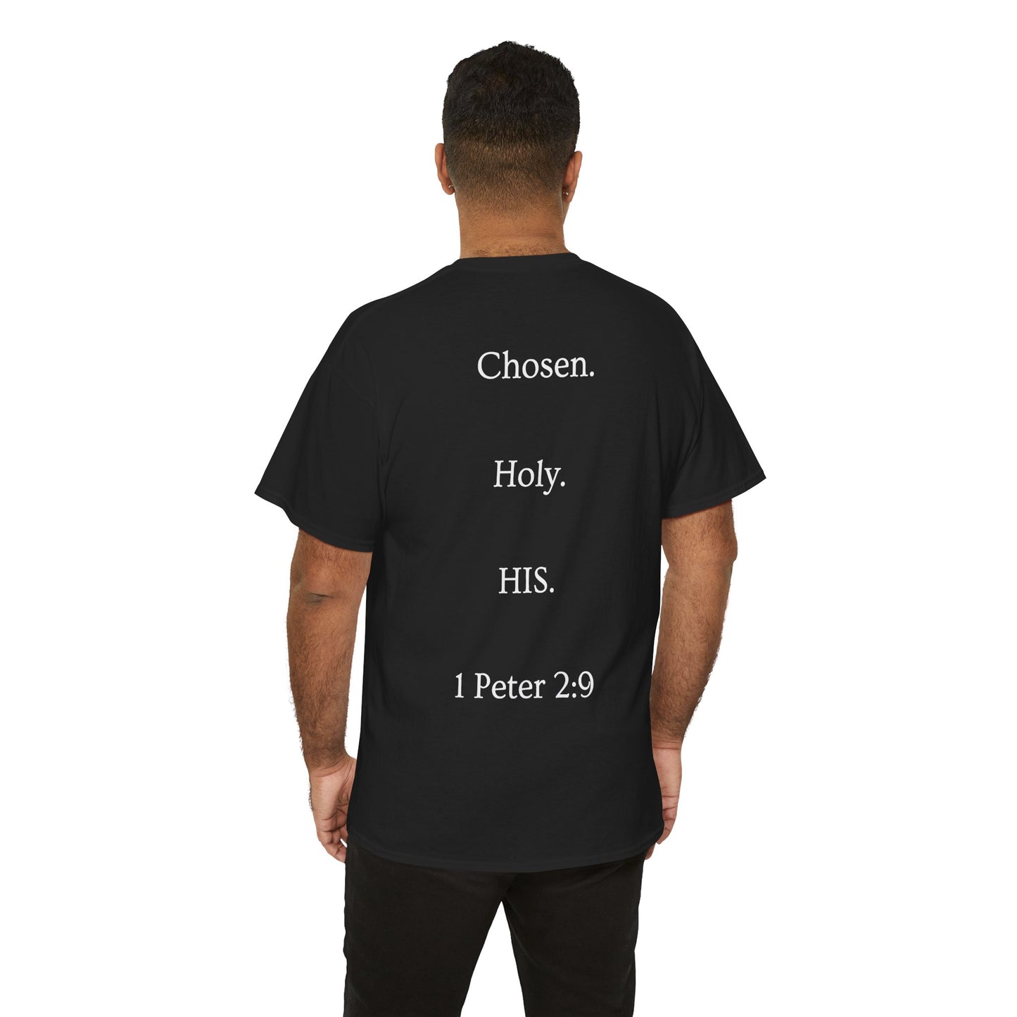Chosen Christian T-Shirt — "CHOSEN." Front with 1 Peter 2:9 Back