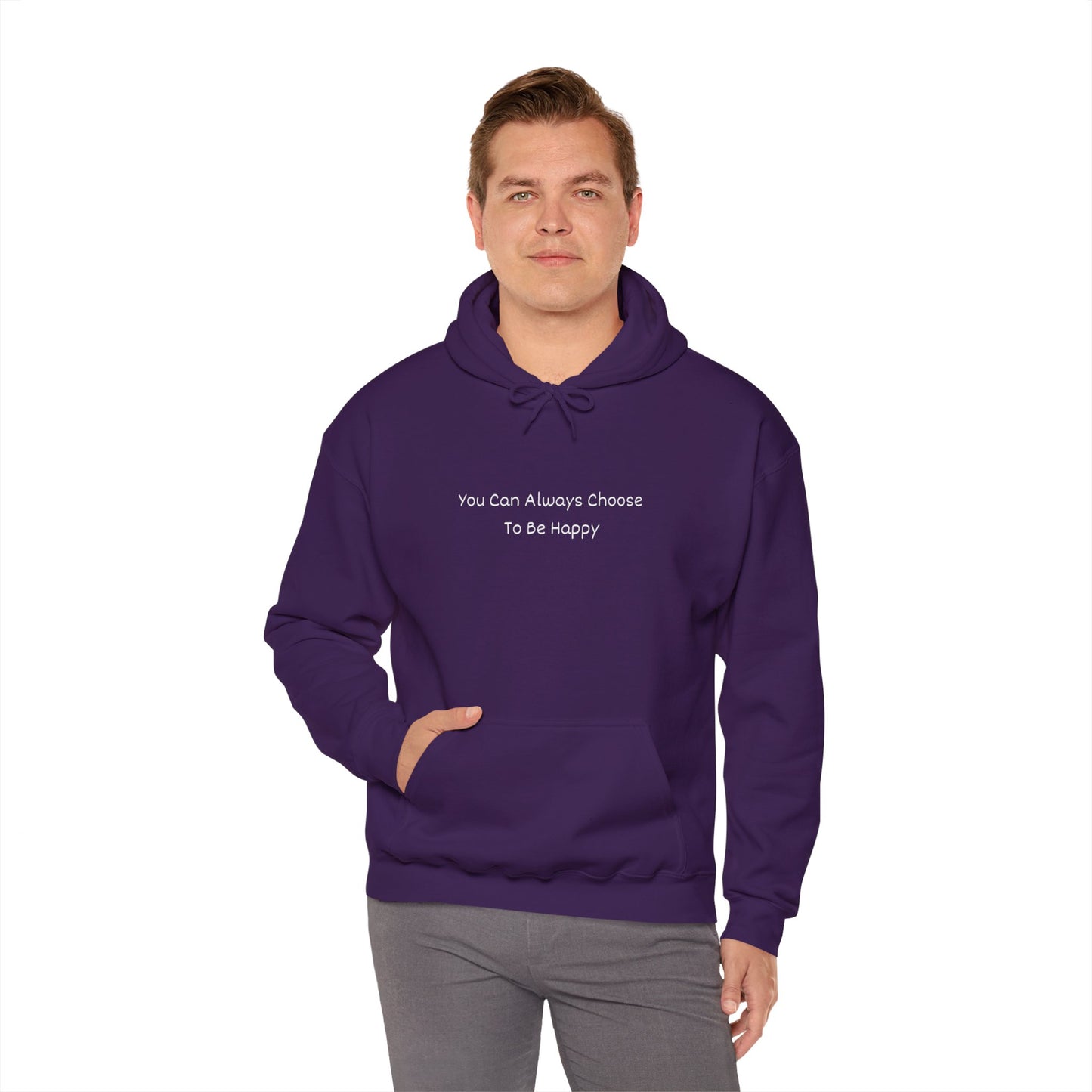 You Can Always Choose To Be Happy Unisex Heavy Blend™ Hooded Sweatshirt