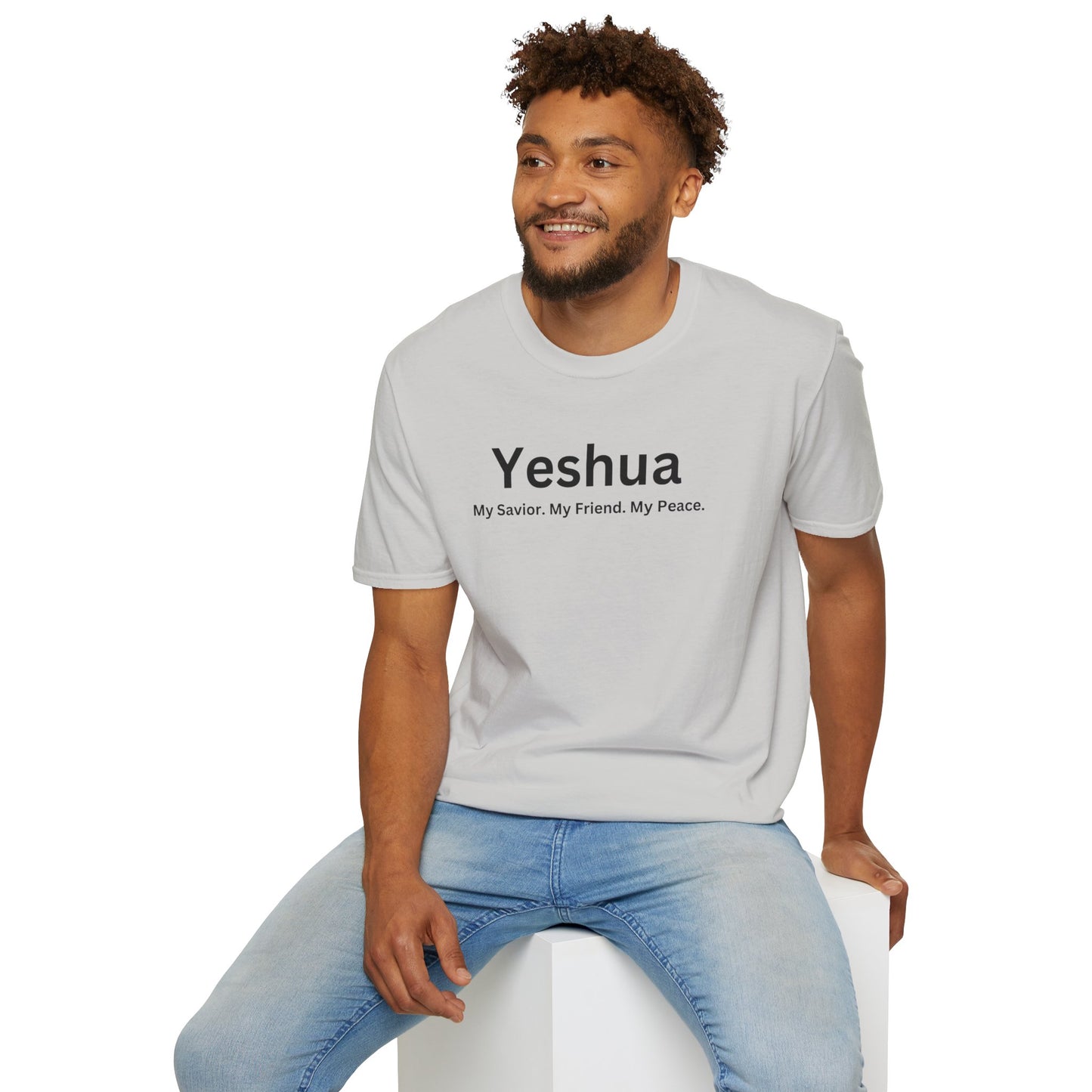 'Yeshua: My Savior. My Friend. My Peace.  Inspirational Unisex Softstyle T-Shirt