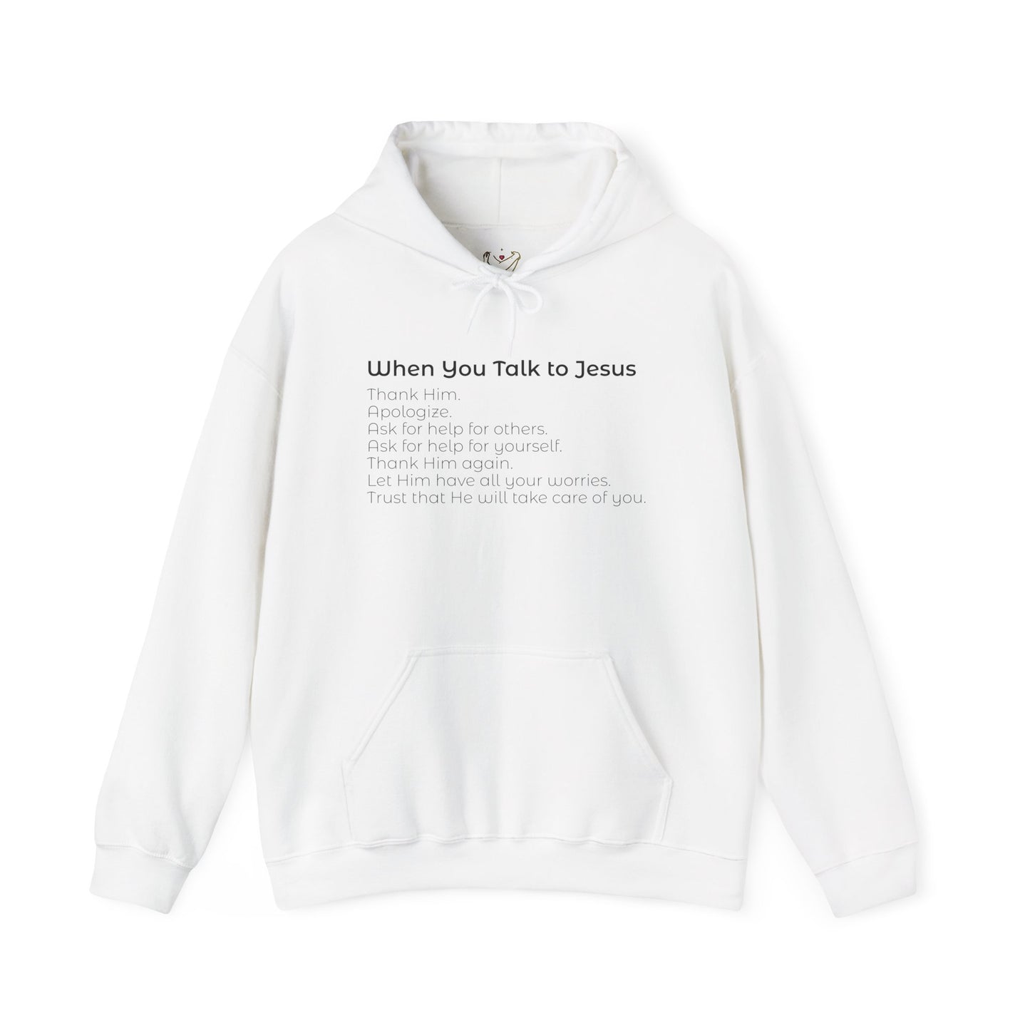 When You Talk To Jesus Unisex Heavy Blend™ Hooded Sweatshirt