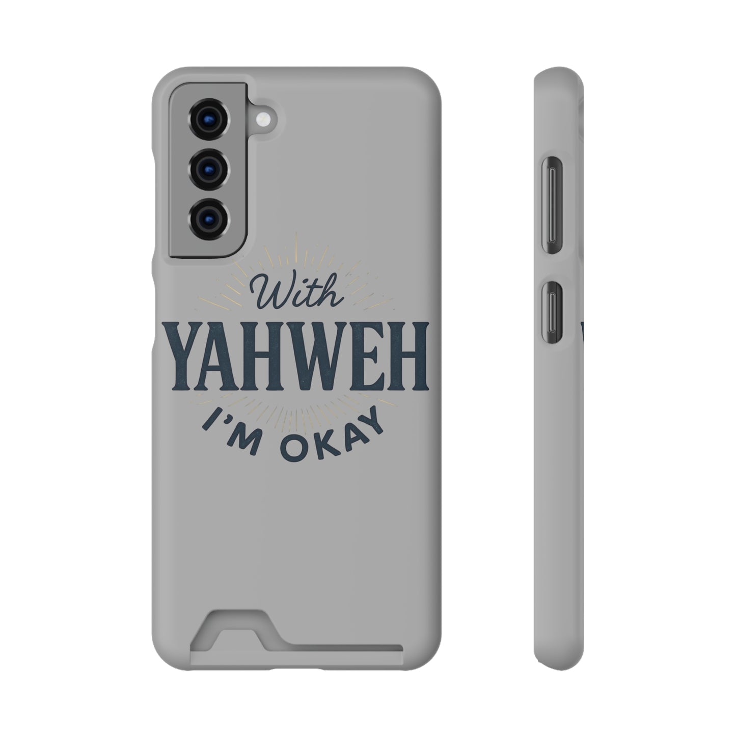 “With Yahweh I’m Okay” Phone Case with Card Holder — Christian Wallet Phone Case