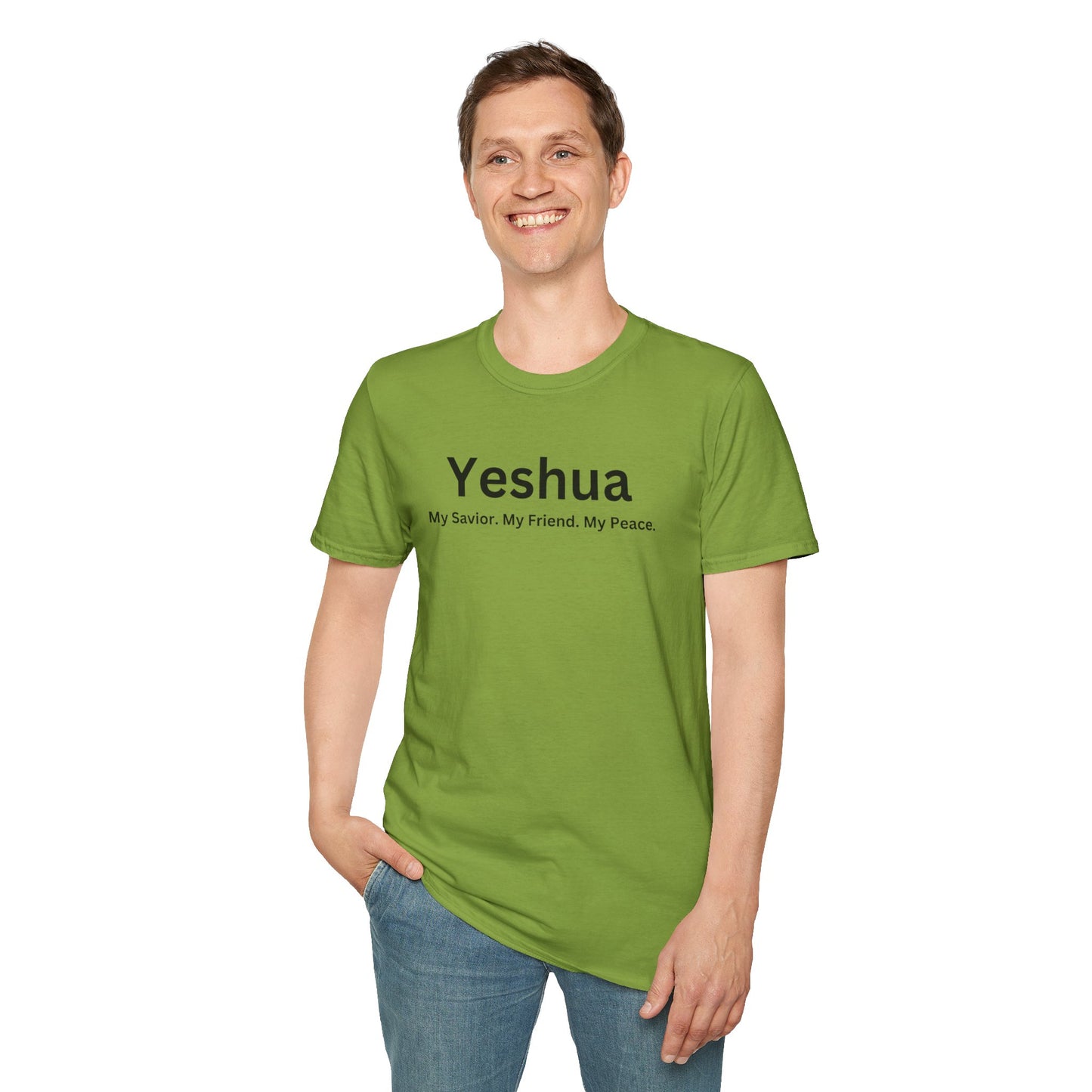 'Yeshua: My Savior. My Friend. My Peace.  Inspirational Unisex Softstyle T-Shirt