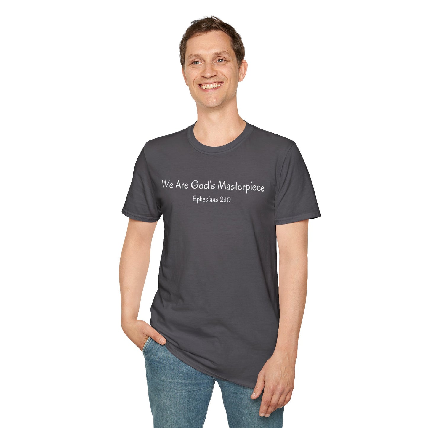 We Are God's Masterpiece - Inspirational Unisex T-Shirt