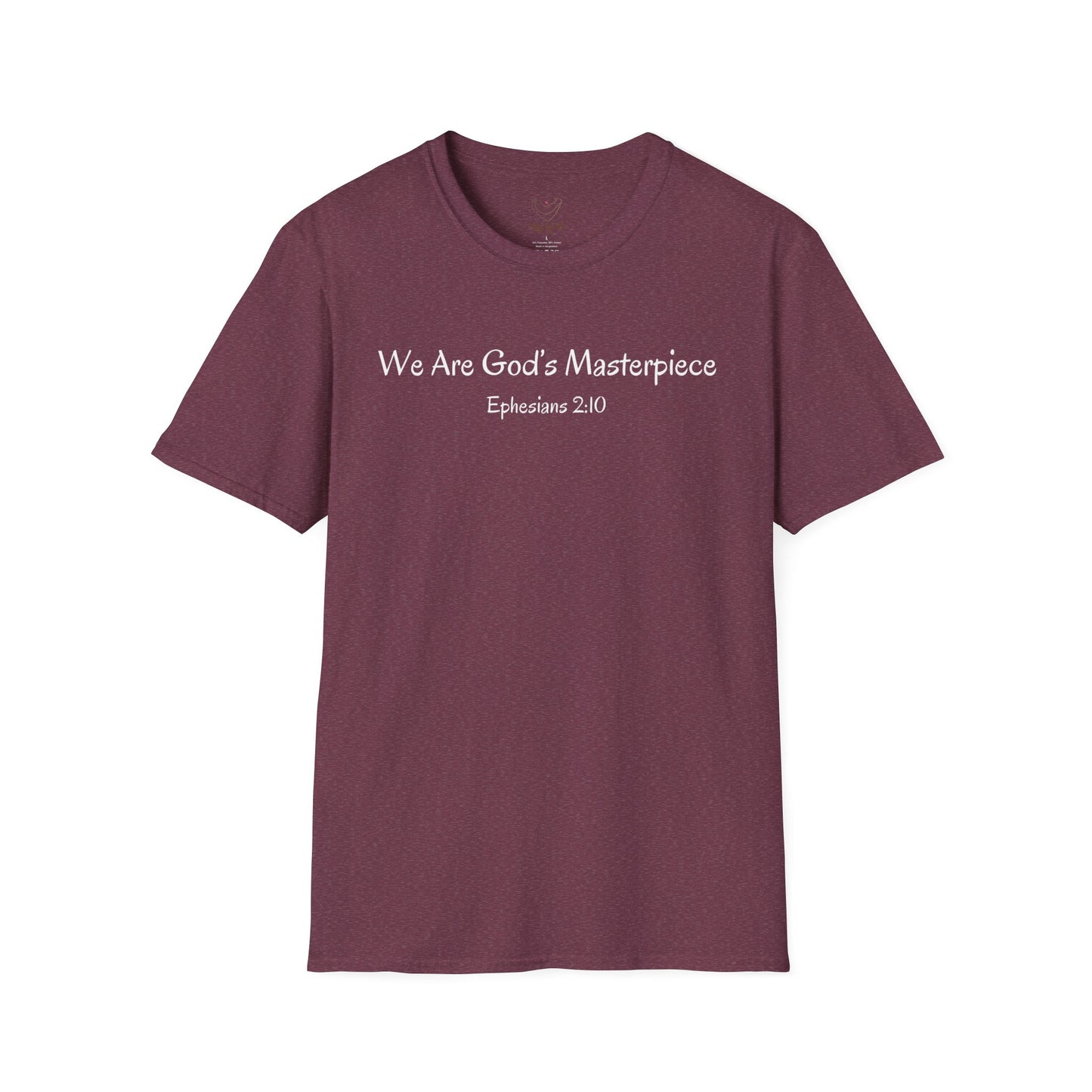 We Are God's Masterpiece - Inspirational Unisex T-Shirt