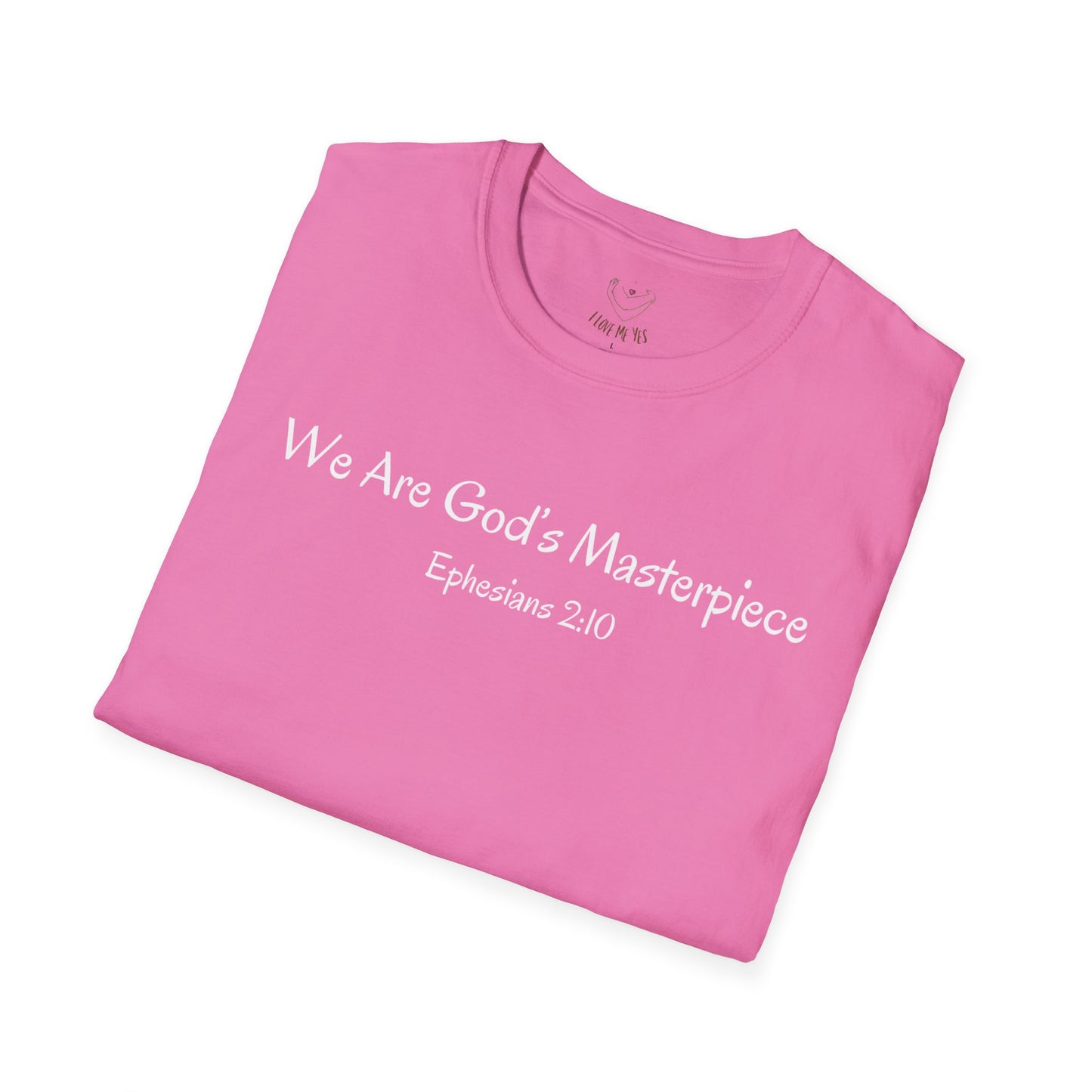 We Are God's Masterpiece - Inspirational Unisex T-Shirt