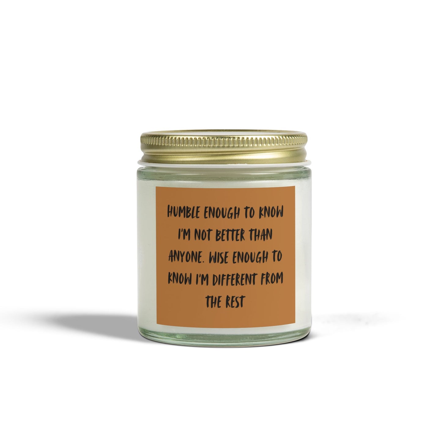 Humble Enough To Know Wise Enough To Know Scented Candles, Coconut Apricot Wax (4oz, 9oz)