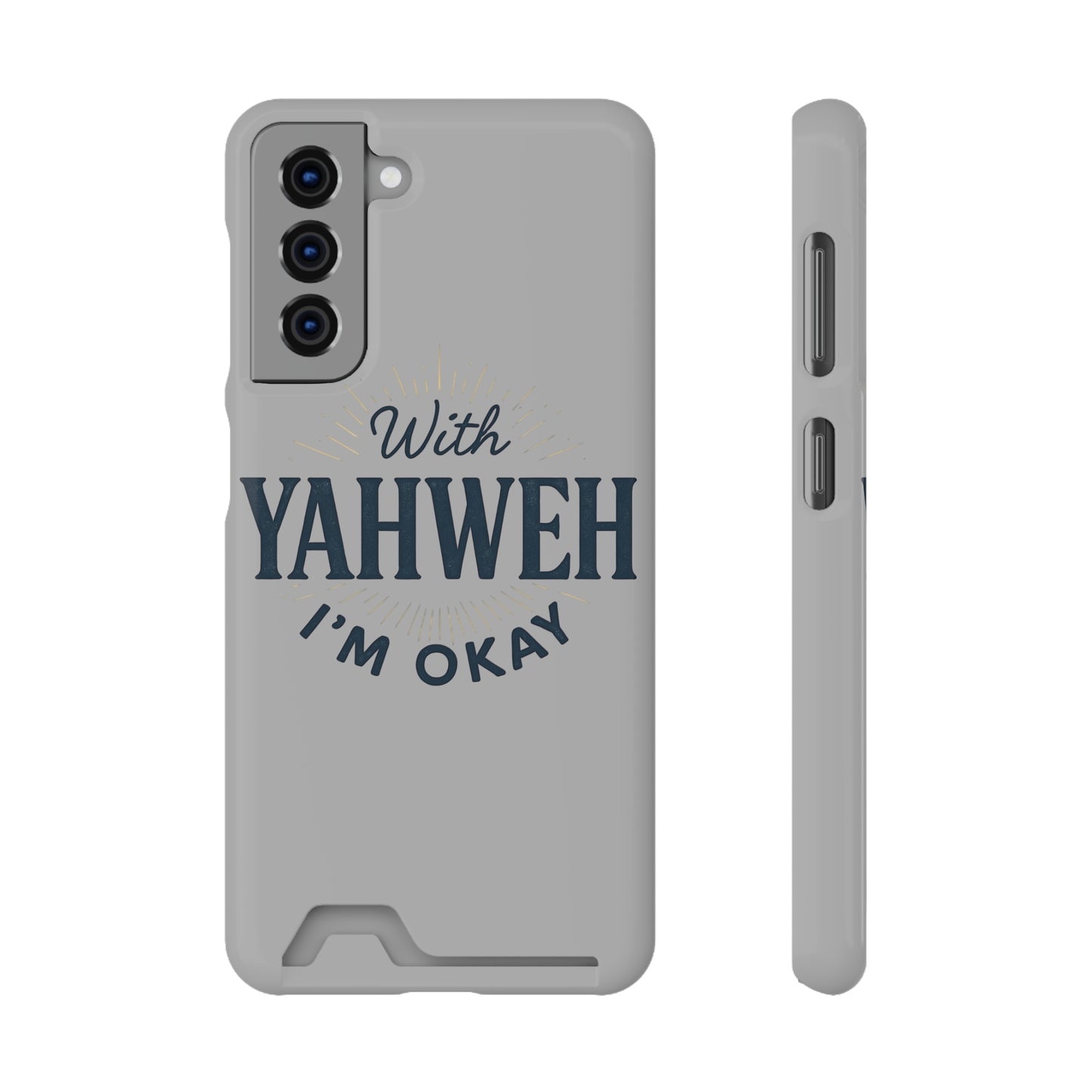 “With Yahweh I’m Okay” Phone Case with Card Holder — Christian Wallet Phone Case