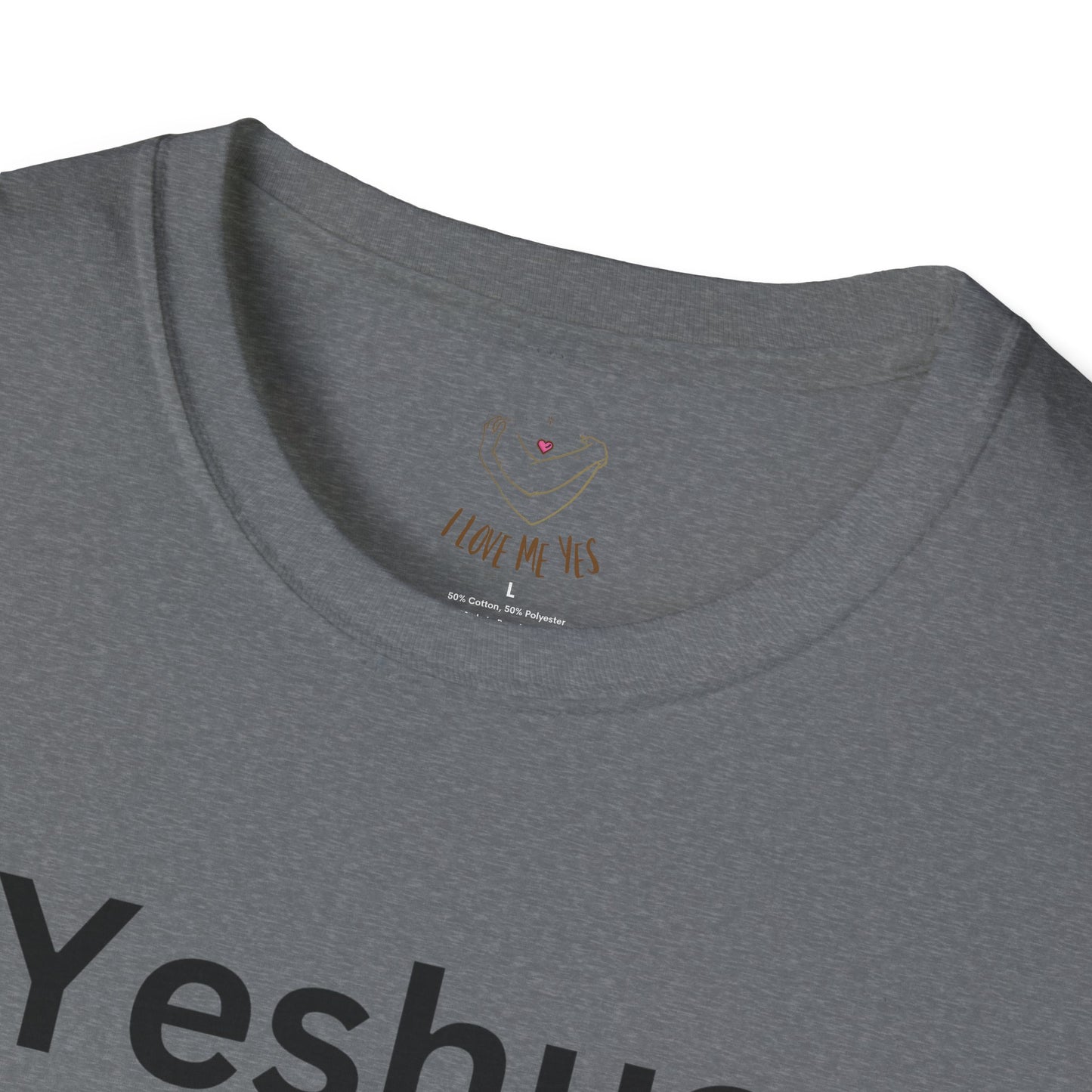 'Yeshua: My Savior. My Friend. My Peace.  Inspirational Unisex Softstyle T-Shirt