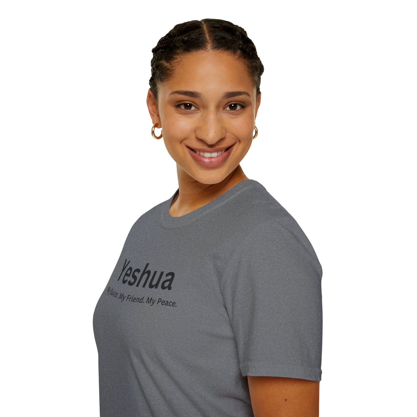 'Yeshua: My Savior. My Friend. My Peace.  Inspirational Unisex Softstyle T-Shirt