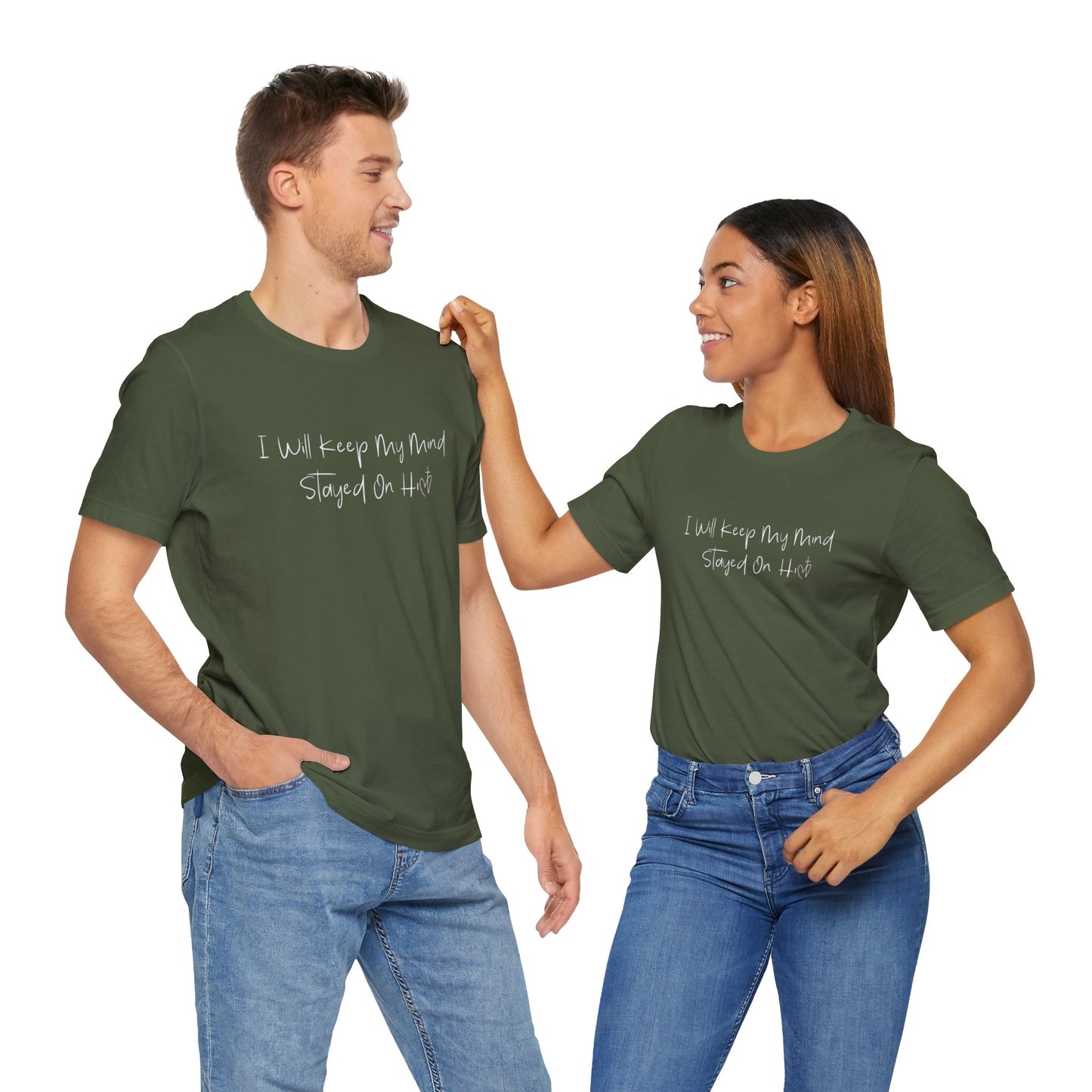 I Will Keep My Mind Stayed On Him Unisex Jersey Short Sleeve Tee