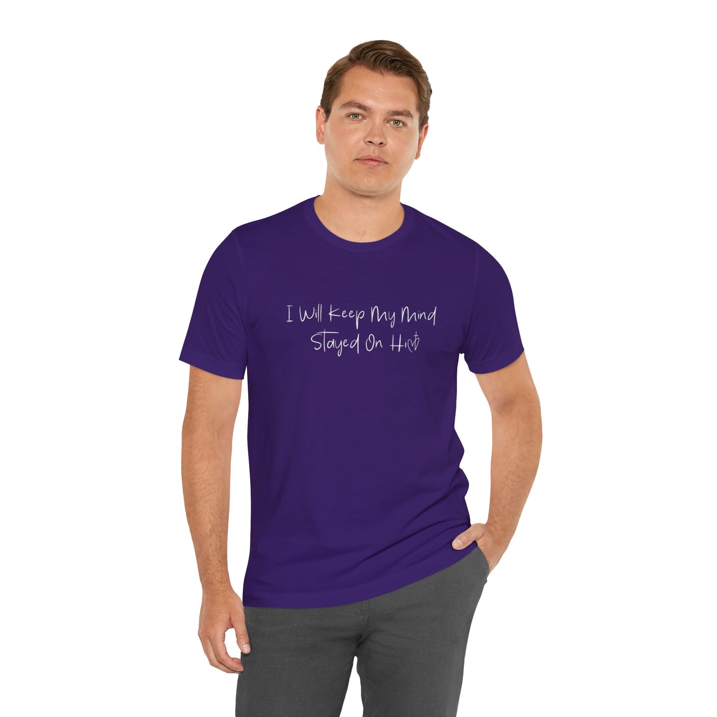 I Will Keep My Mind Stayed On Him Unisex Jersey Short Sleeve Tee