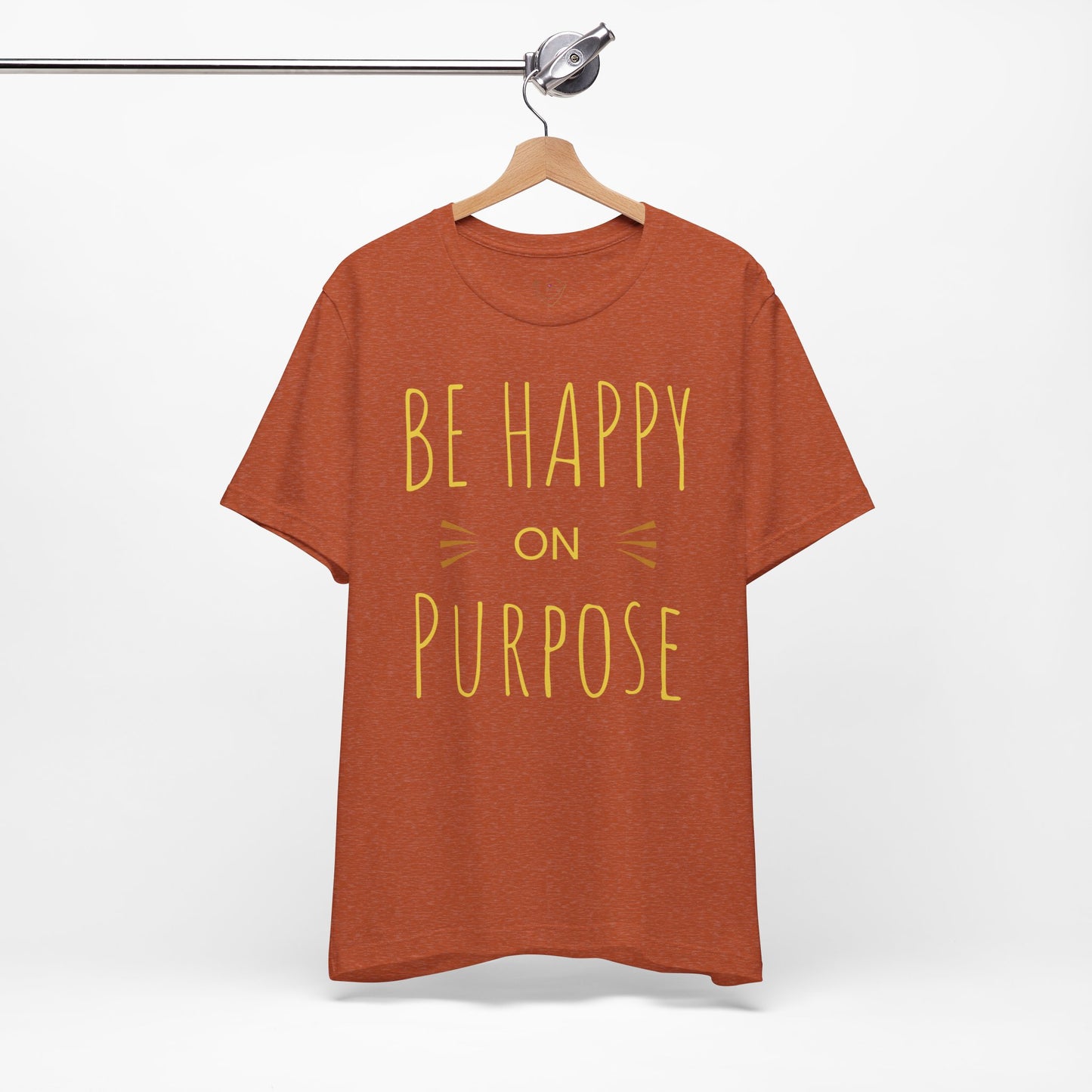 Be Happy On Purpose Unisex Jersey Short Sleeve Tee