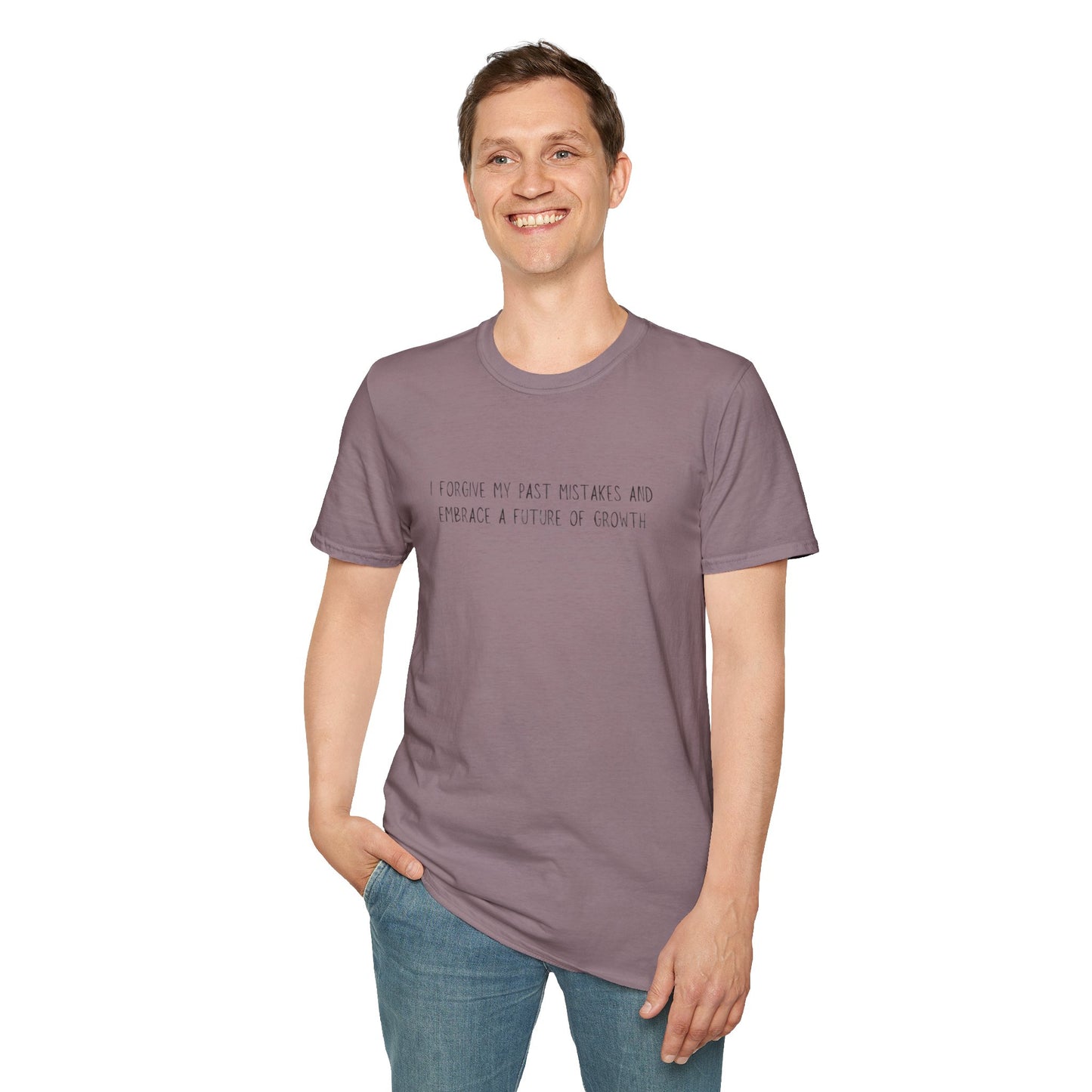 I Forgive My Past Mistakes And Embrace A Future Of Growth Unisex Softstyle T-Shirt