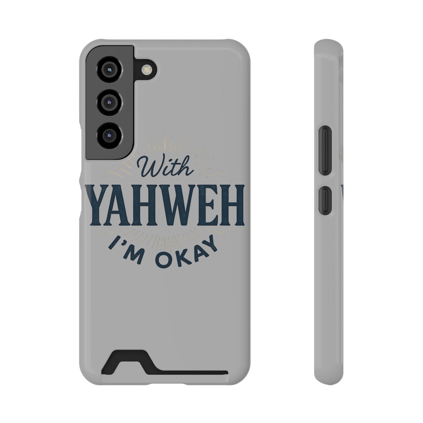 “With Yahweh I’m Okay” Phone Case with Card Holder — Christian Wallet Phone Case