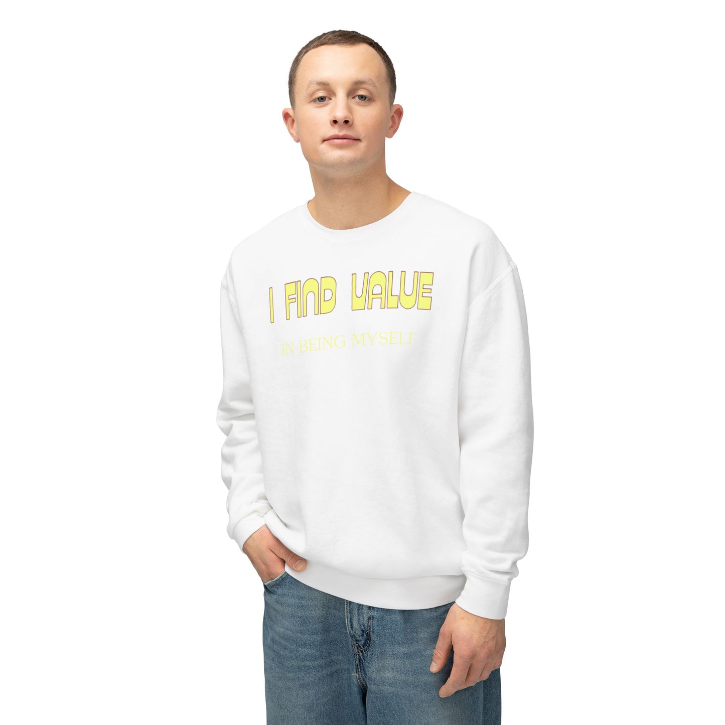 I Find Value In Being Myself Unisex Lightweight Crewneck Sweatshirt