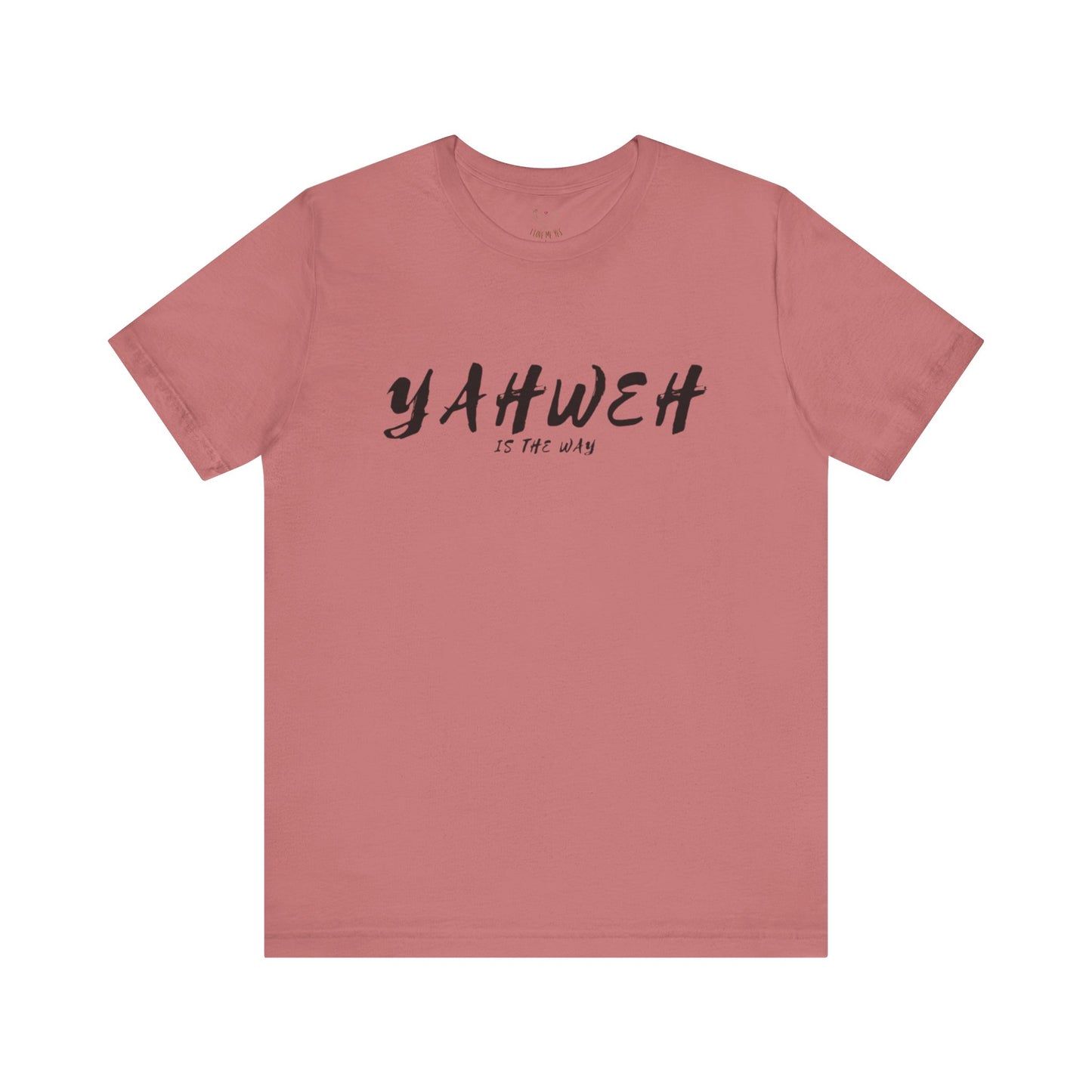 Yahweh Is the Way Unisex Jersey Short Sleeve Tee