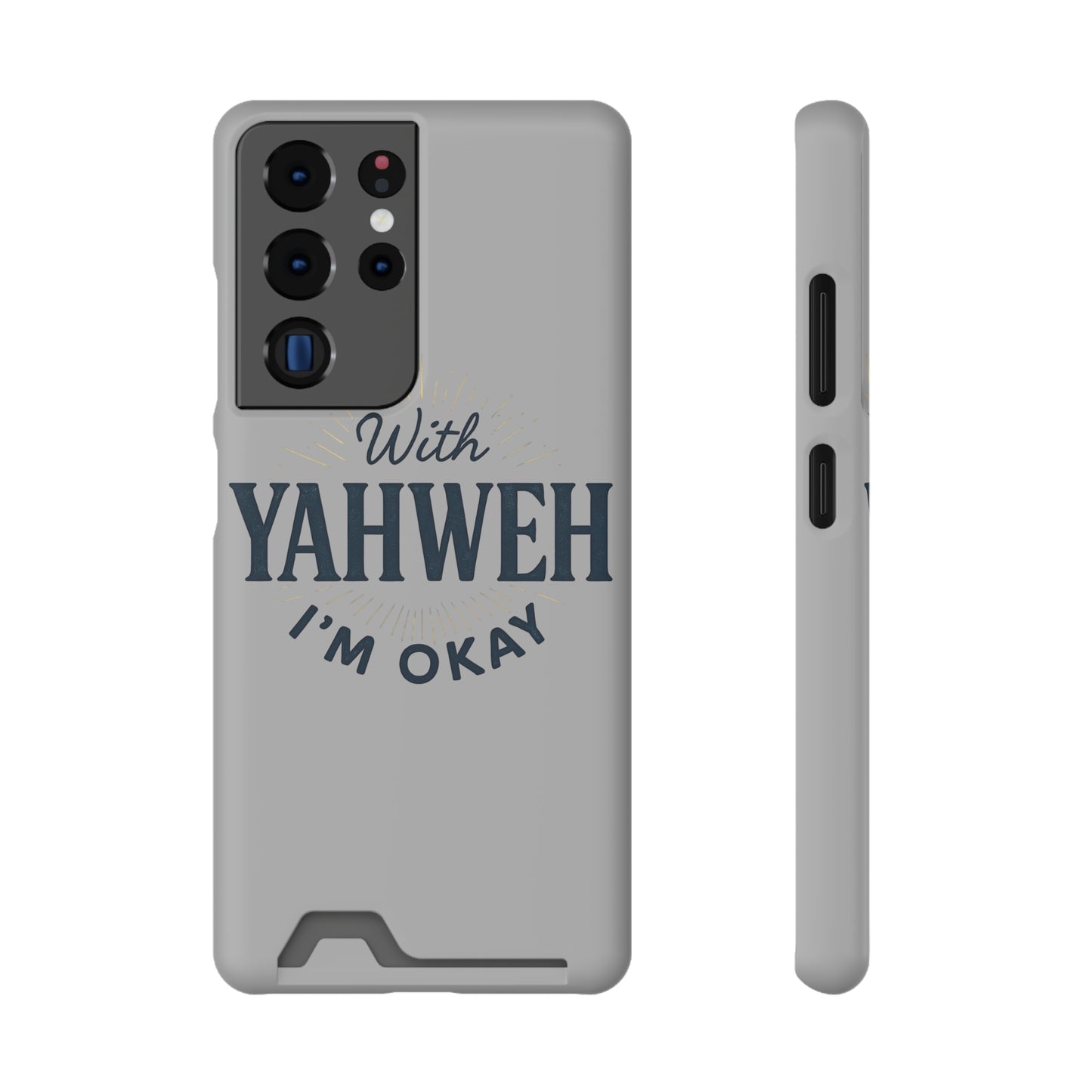 “With Yahweh I’m Okay” Phone Case with Card Holder — Christian Wallet Phone Case