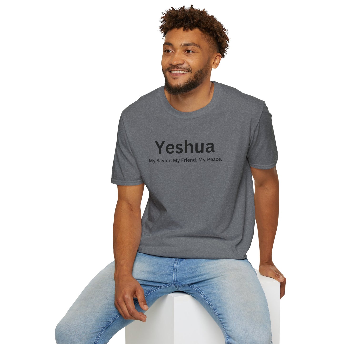 'Yeshua: My Savior. My Friend. My Peace.  Inspirational Unisex Softstyle T-Shirt