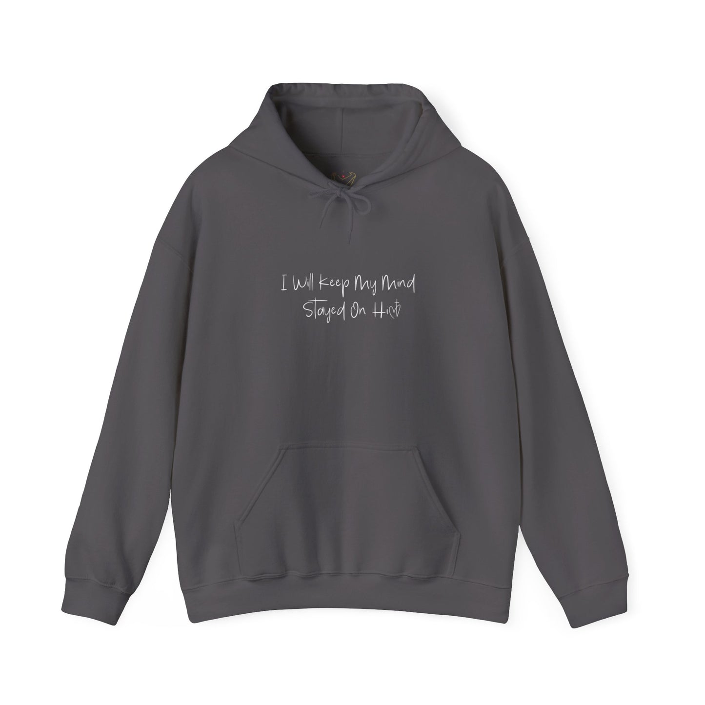 I Will Keep My Mind Stayed On Him Unisex Heavy Blend™ Hooded Sweatshirt