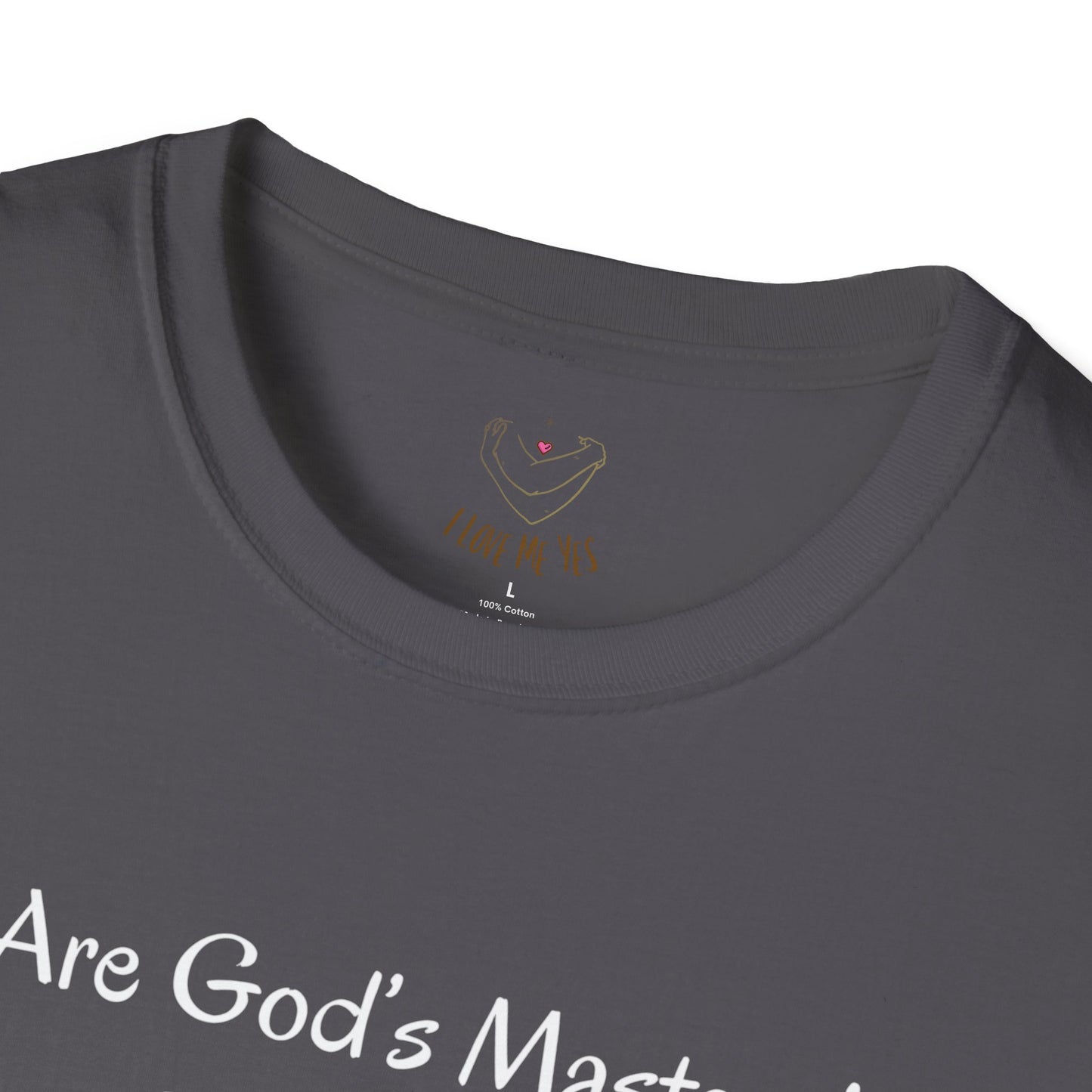 We Are God's Masterpiece - Inspirational Unisex T-Shirt