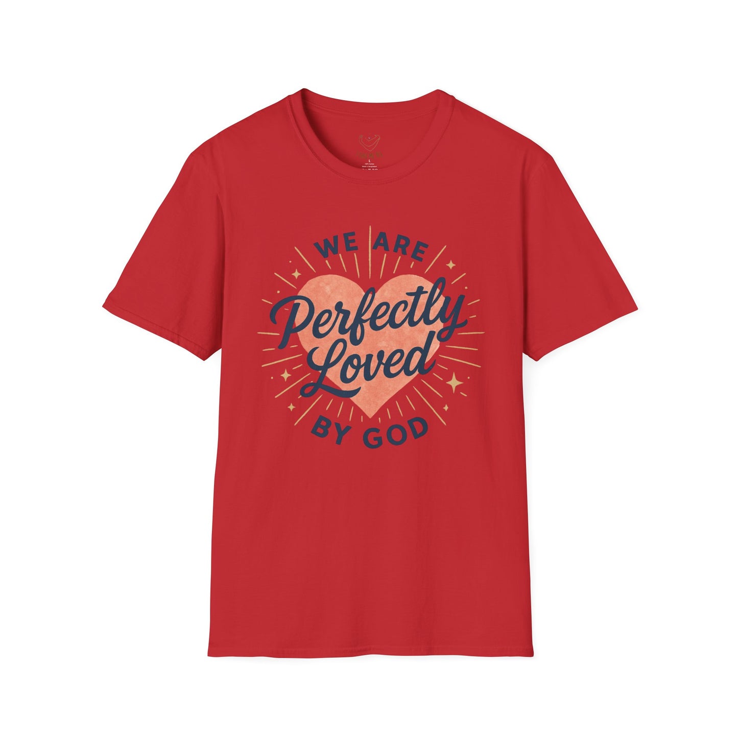 Perfectly Loved by God T-Shirt — Christian Faith Graphic Tee