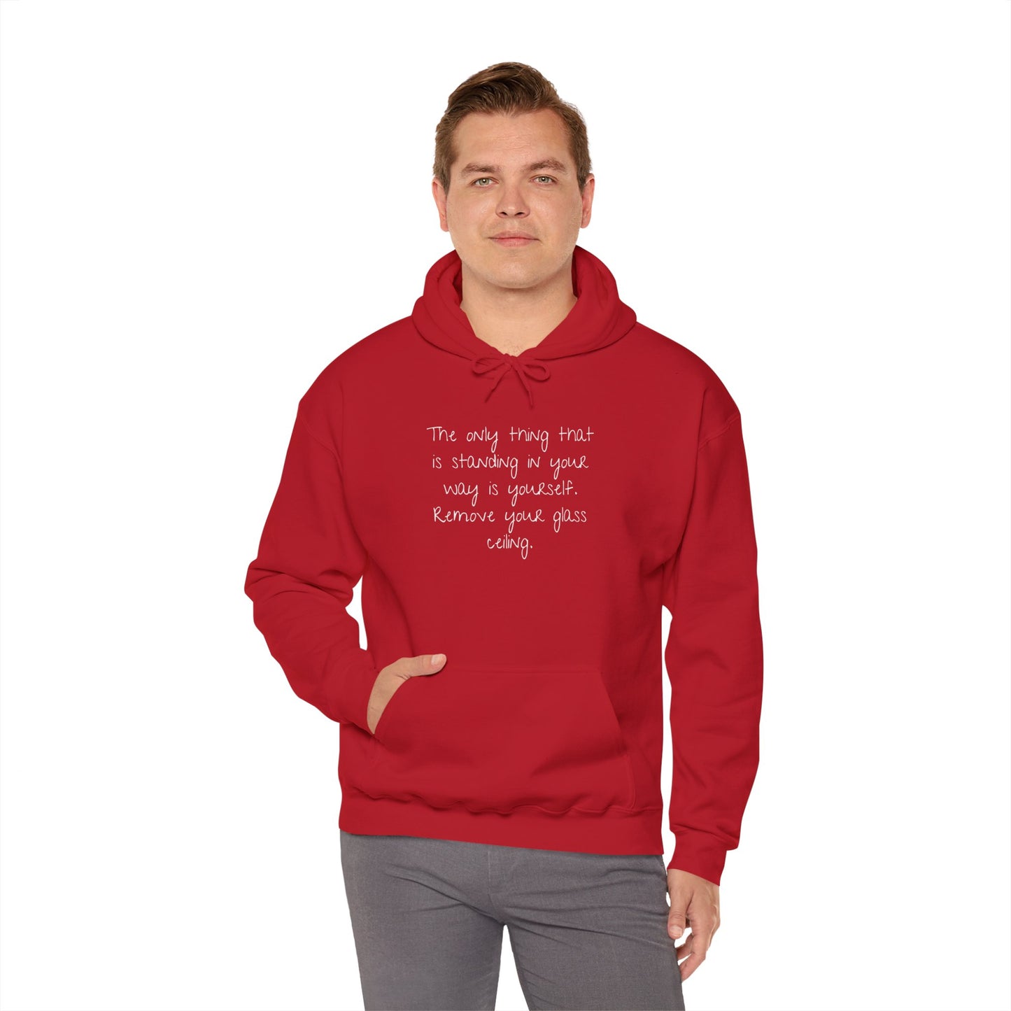 The Only Thing Standing In Your Way Is Yourself Remove Your Glass Ceiling Unisex Heavy Blend™ Hooded Sweatshirt